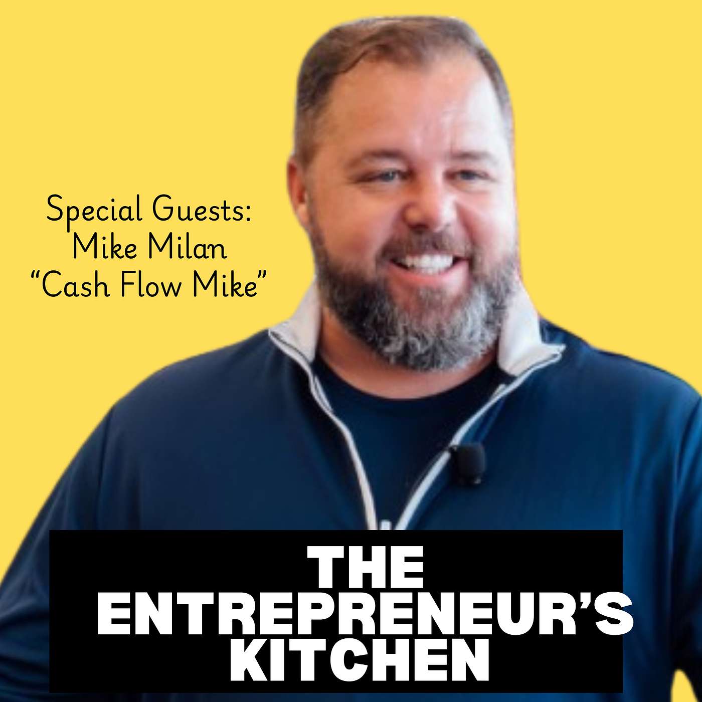 Cash Flow Explained: The Simple Way to Boost Your Business with Mike Milan Cash Flow Explained: The Simple Way to Boost Your Business with Mike Milan