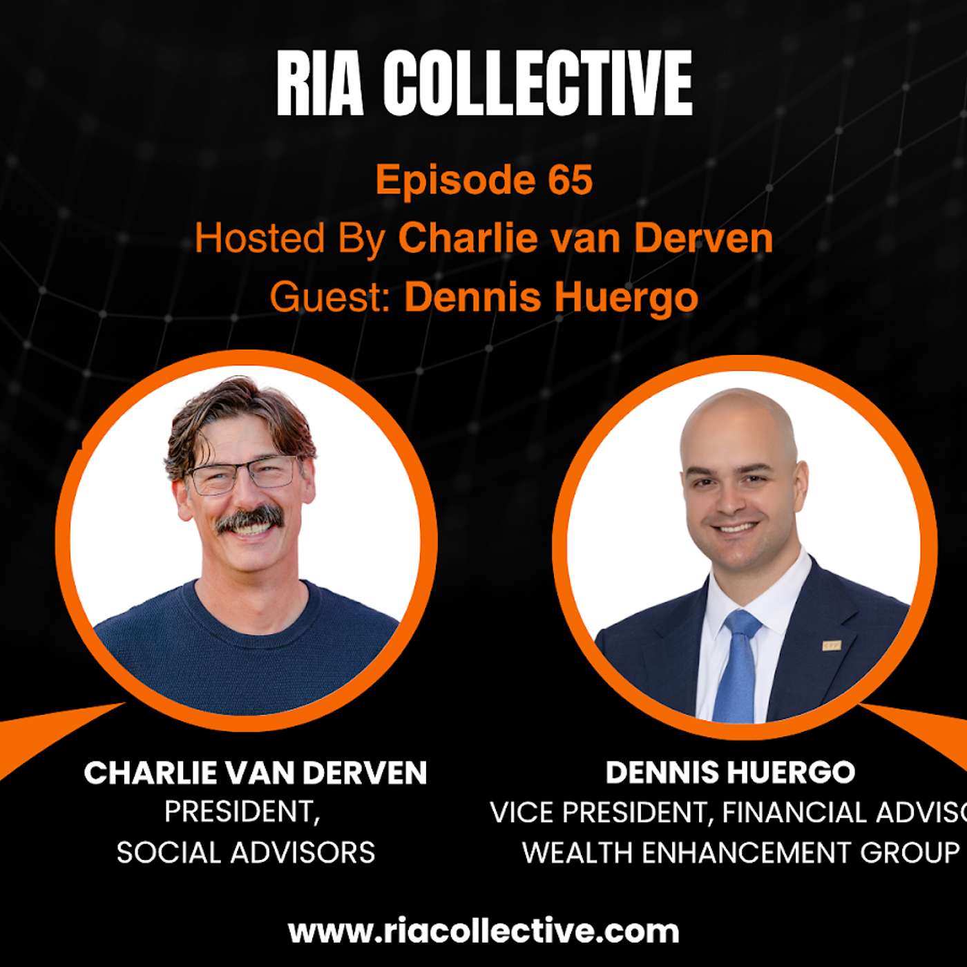 RIA Collective: Dennis Huergo | What Advisors Get Wrong About Growth and Independence