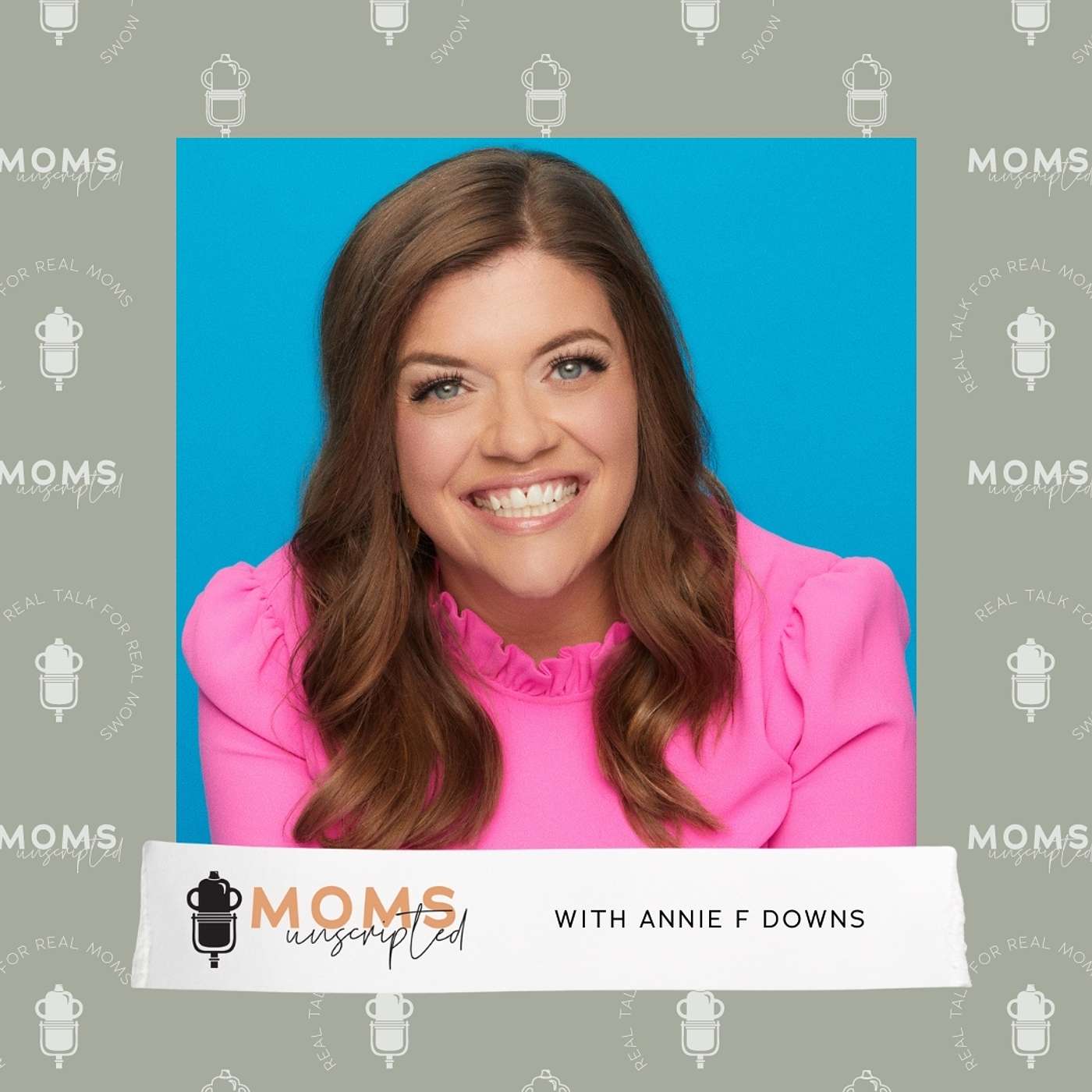 E15 - Annie F. Downs | Growing, Praying, and Always Staying Curious