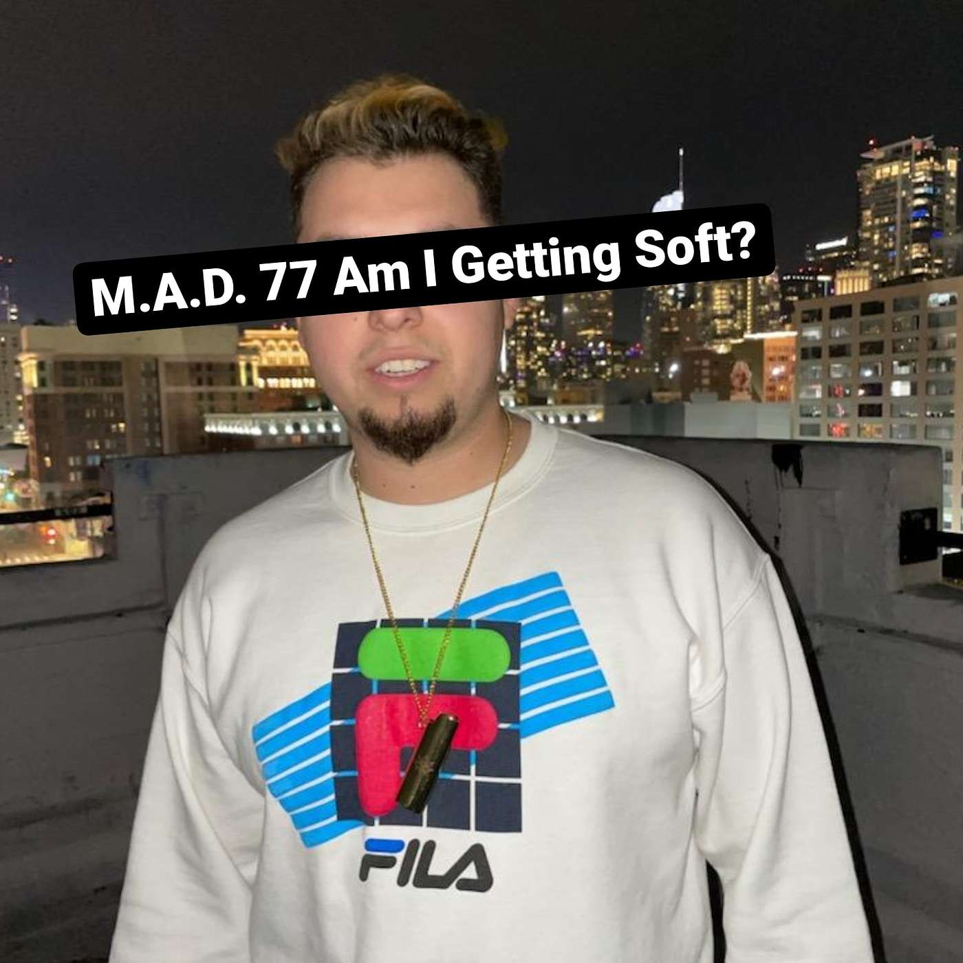 M.A.D. 77 Am I Getting Soft?
