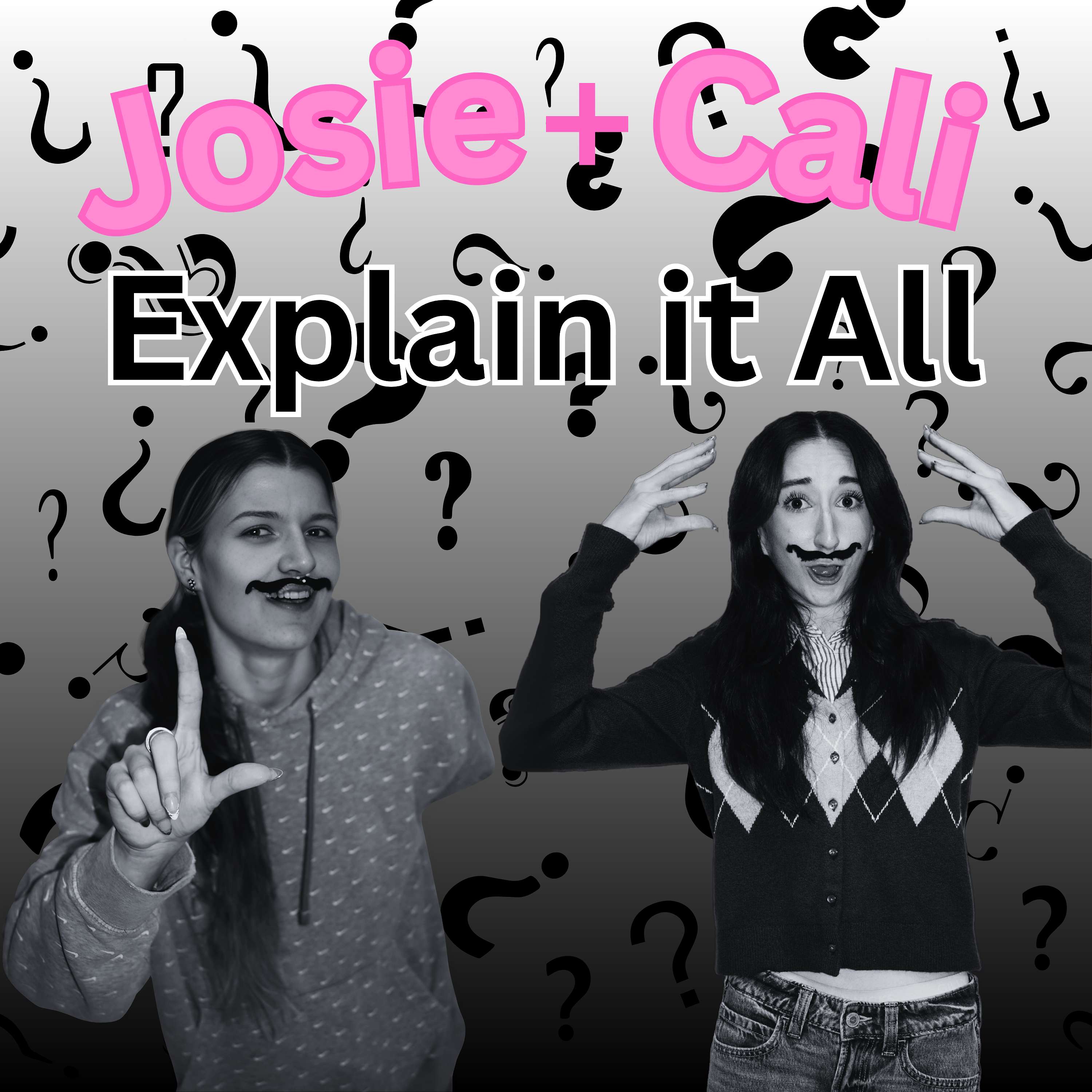 Cali and Josies Podcast