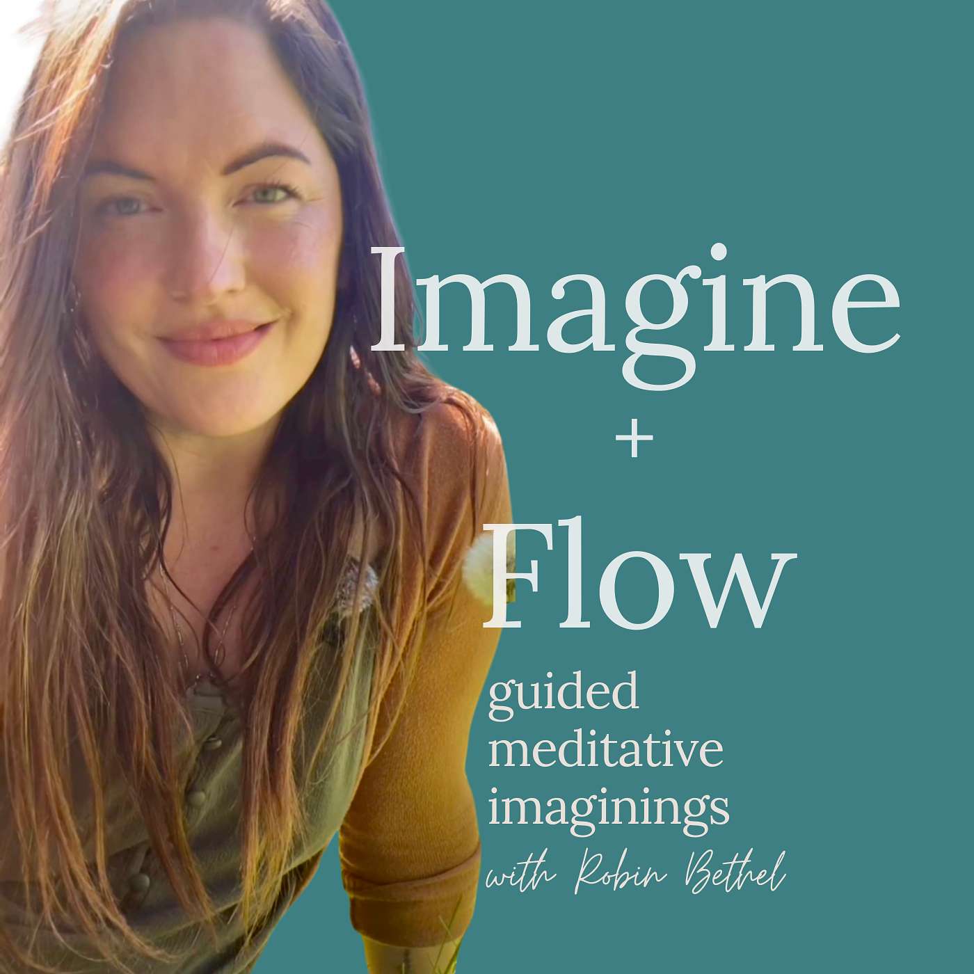 Imagine + Flow: Guided Meditative Imaginings podcast artwork