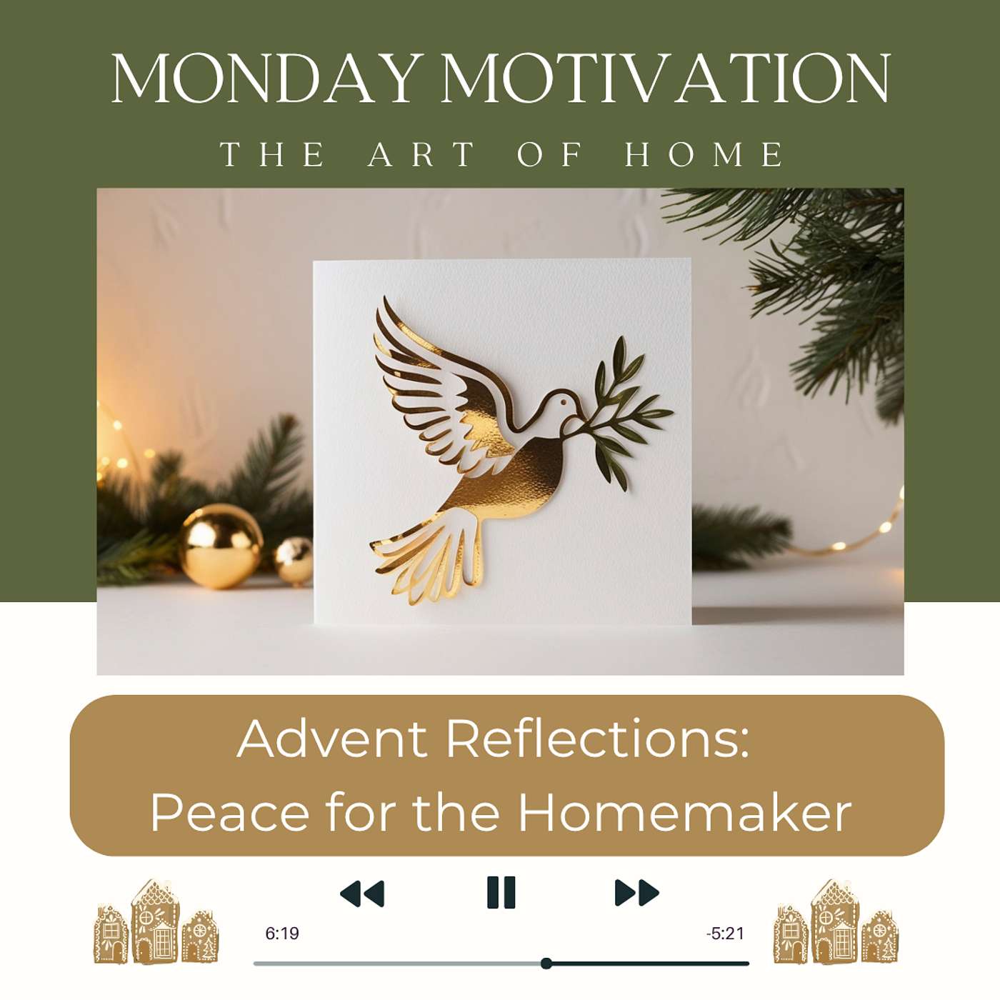 Monday Motivation #41 | Advent Reflections: Peace for the Homemaker