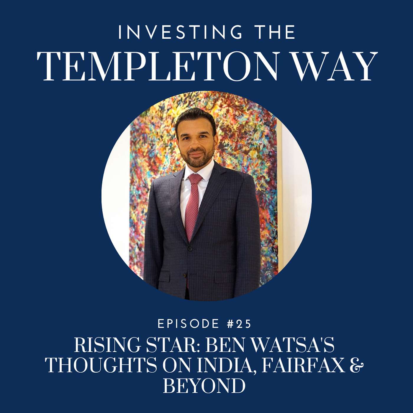 Rising Star: Ben Watsa's Views on India, Fairfax & Beyond