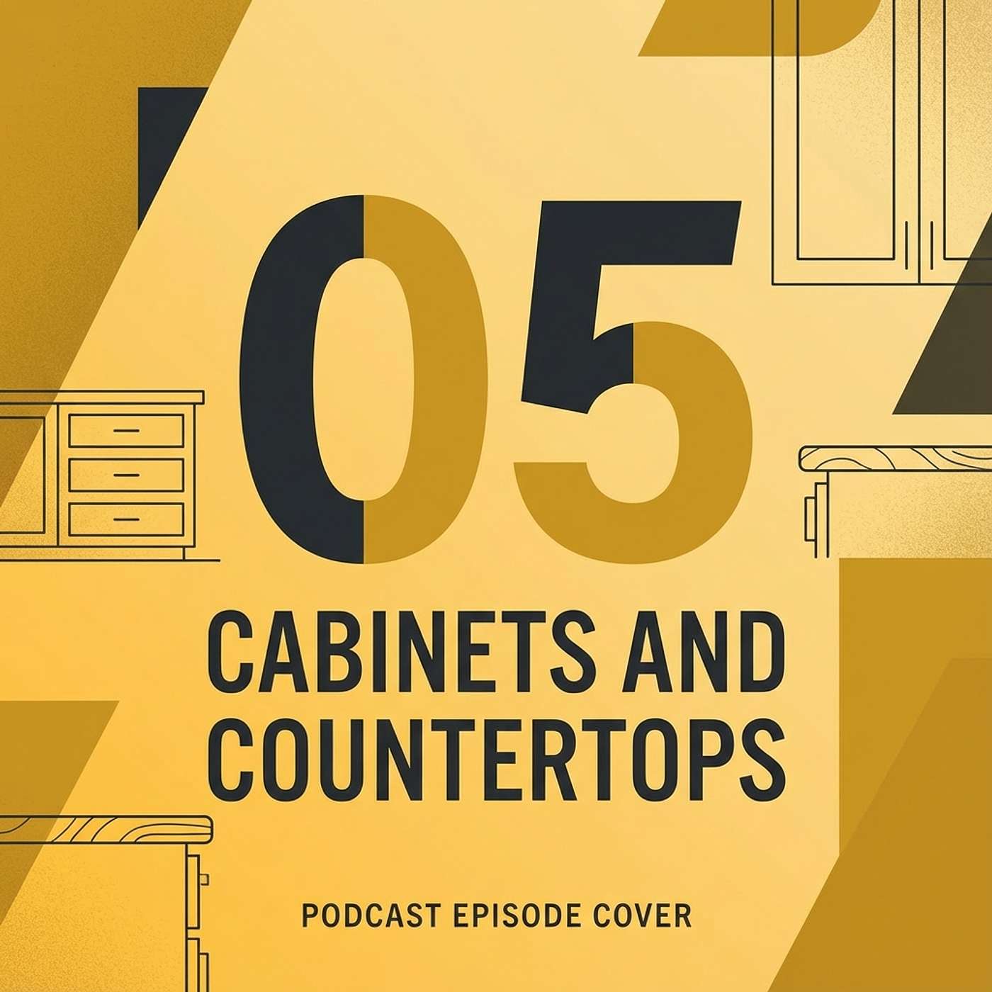 05 - Cabinets and Countertops