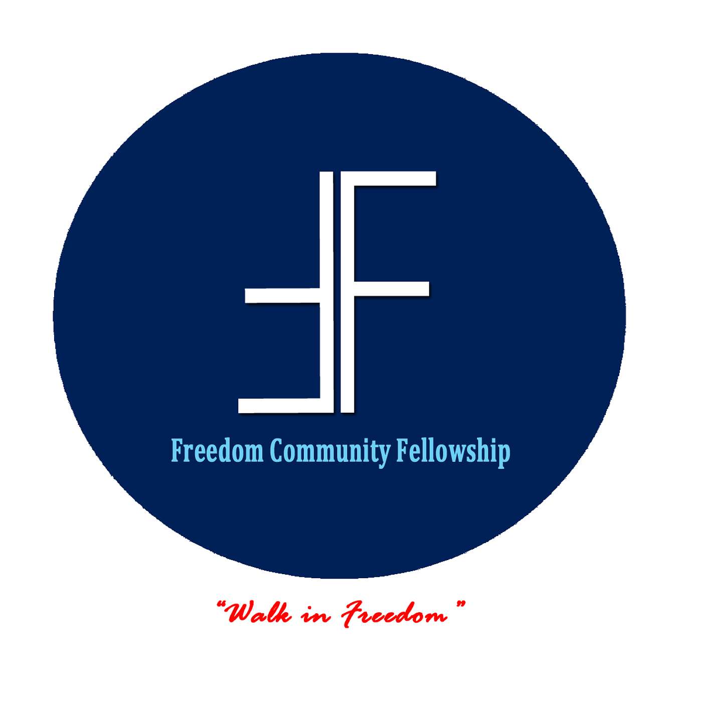 Walk in Freedom Walk in Freedom