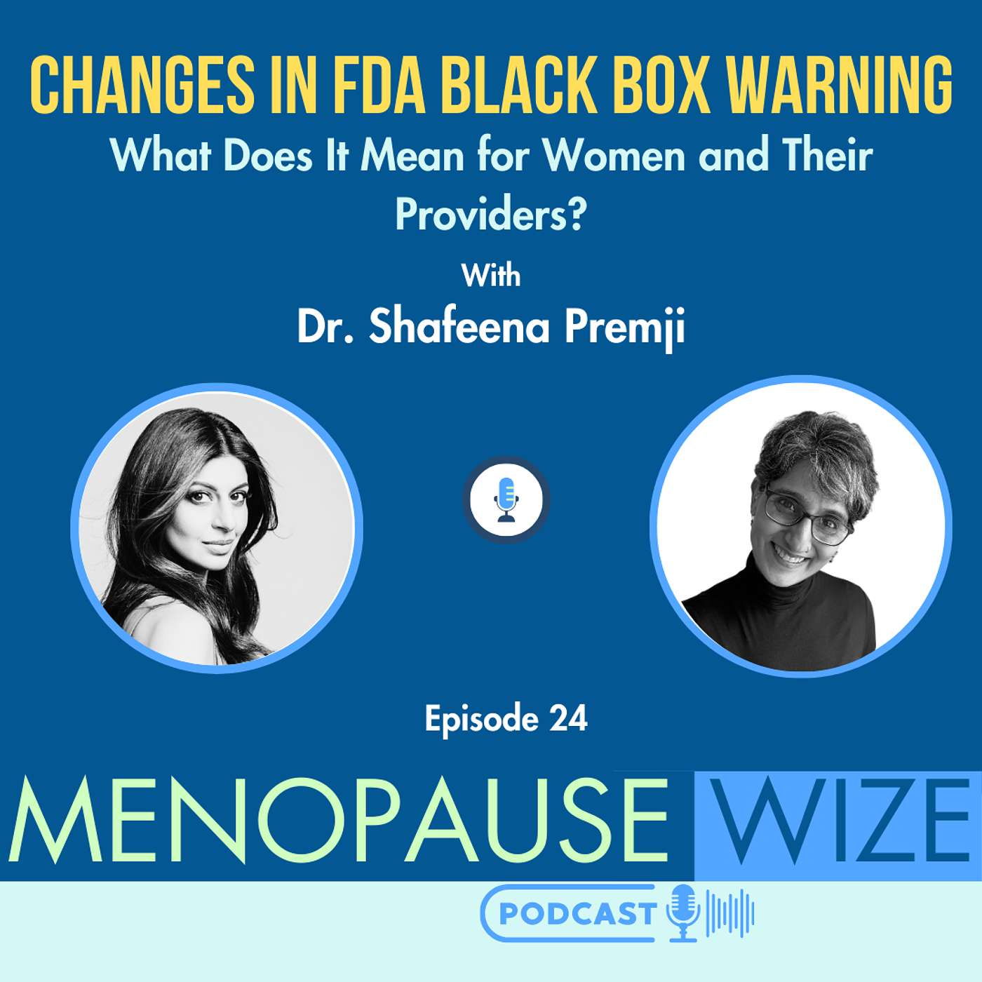 Change in the FDA Black Box Warning: What Does it Mean for Women and Their Providers Change in the FDA Black Box Warning: What Does it Mean for Women and Their Providers