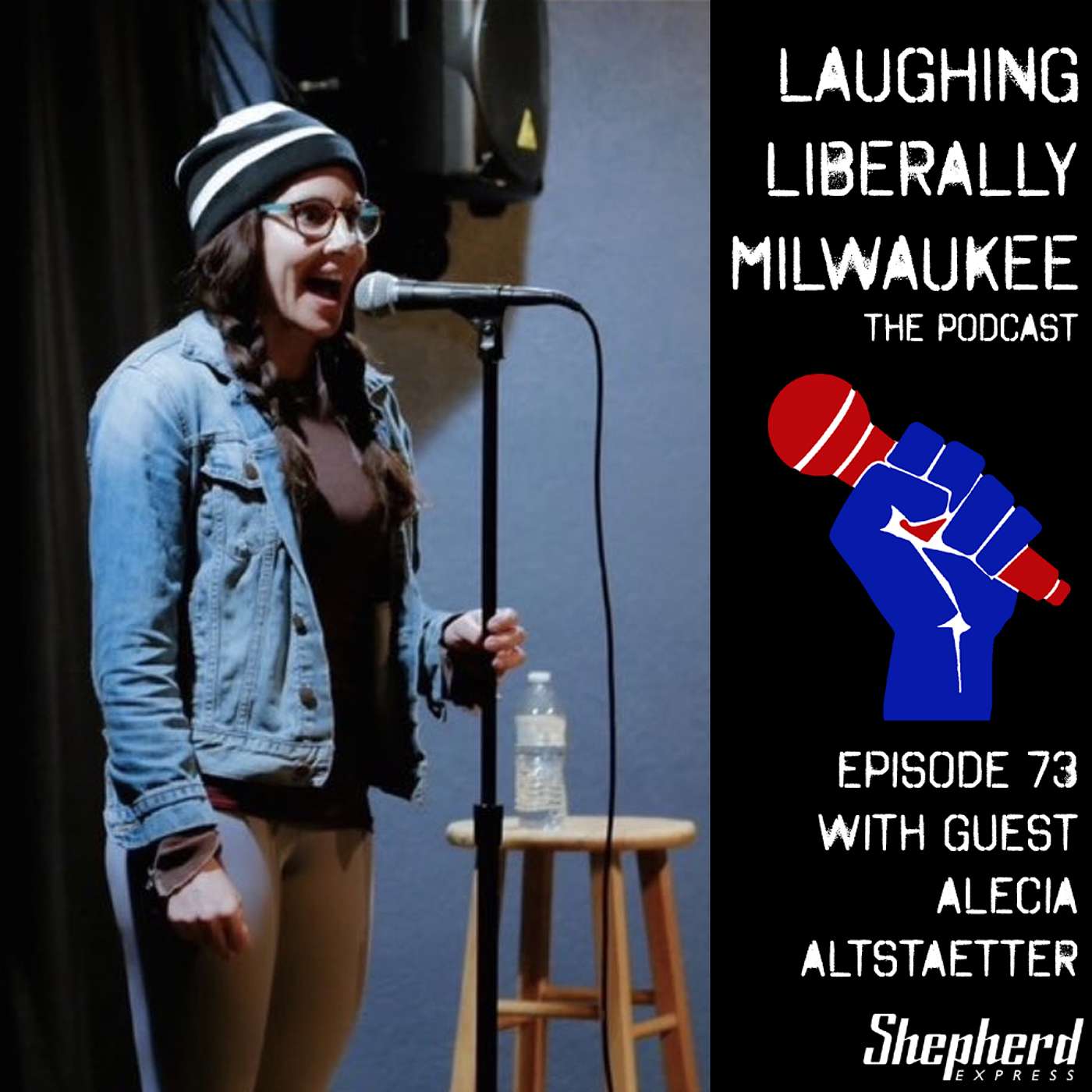 Laughing Liberally Milwaukee Episode 73: Alecia Altstaetter episode artwork