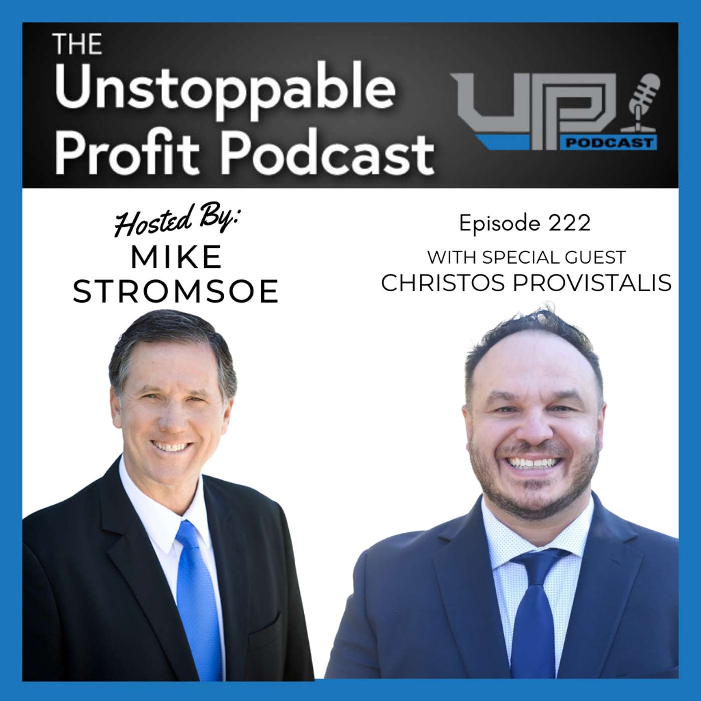 Episode 222: What DO You Have To Sell with Christos Provistalis episode artwork