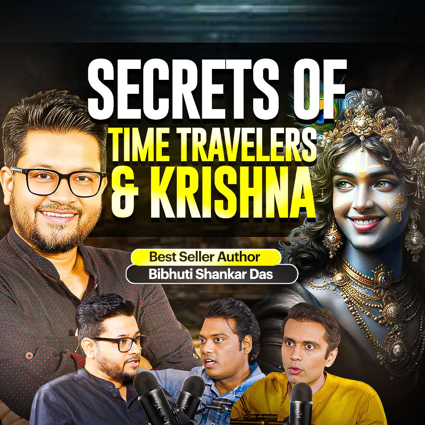 Ep 19: TIME TRAVEL SECRETS, KRISHNA & SOMRAS -BESTSELLER Author Bibuti Shankar Das #krishna #viral episode artwork