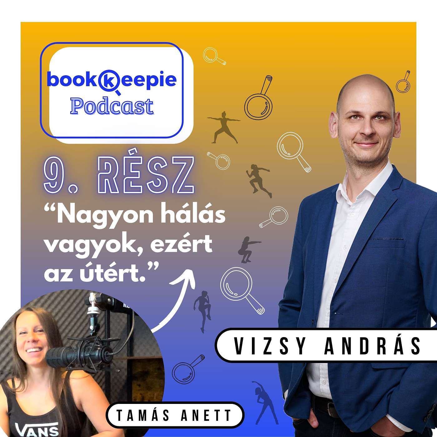 "Nagyon hálás vagyok, ezért az útért." - Beszélgetés Tamás Anettel - Bookkeepie Podcast 9. rész episode artwork