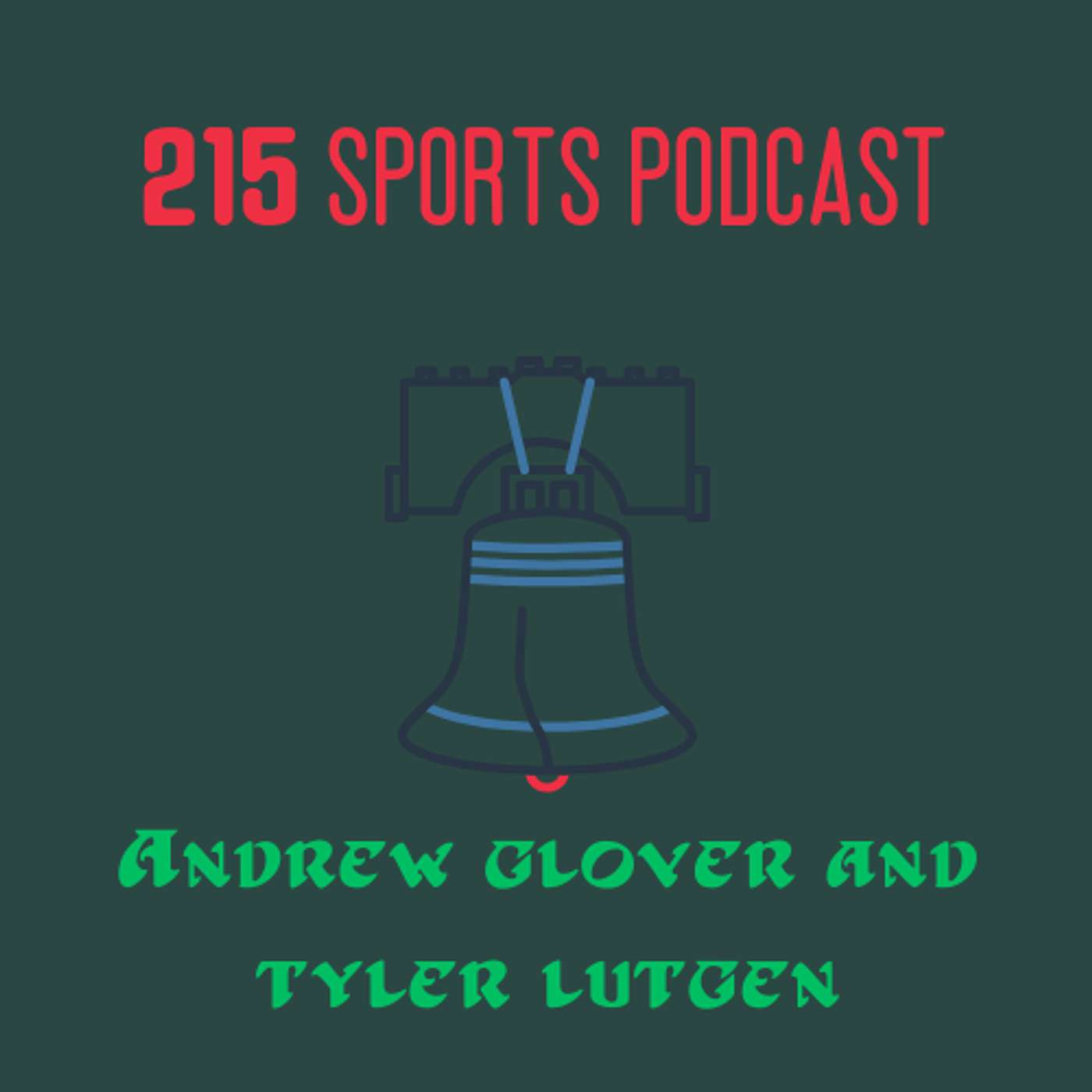215 Sports Podcast with Andrew Glover & Tyler Lutgen