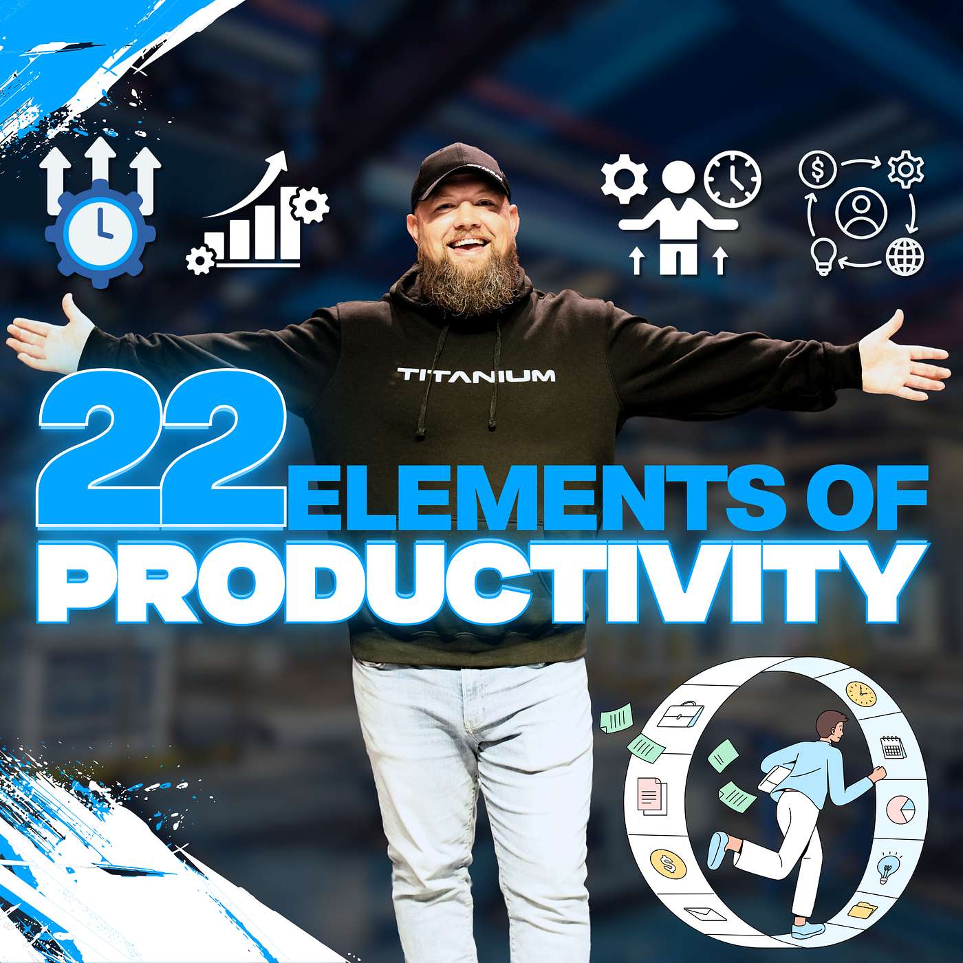 My 22 Elements of Productivity (Follow These To Close More Deals in 2026)