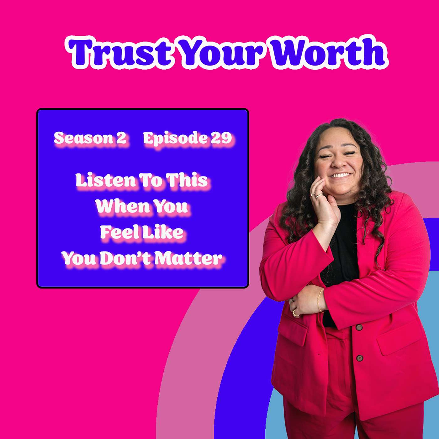 Trust Your Worth