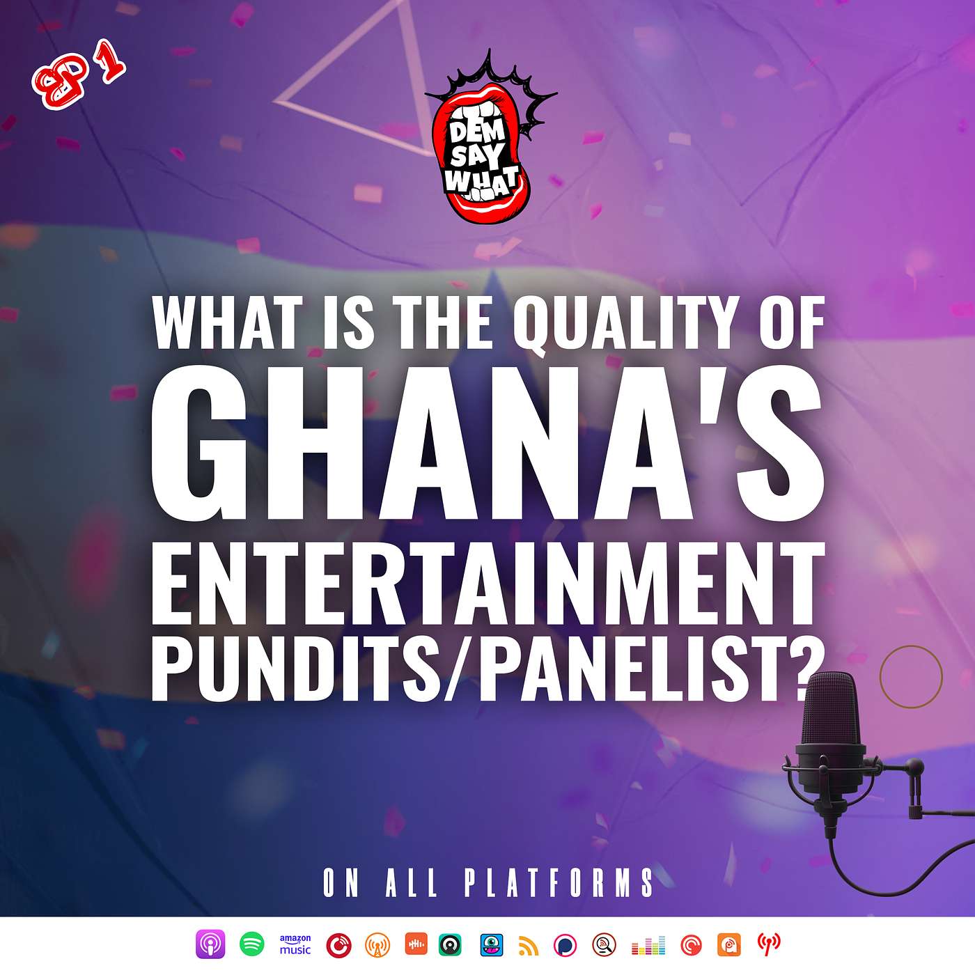 WHAT IS THE QUALITY OF GHANA'S ENTERTAINMENT PUNDITS/PANELIST?