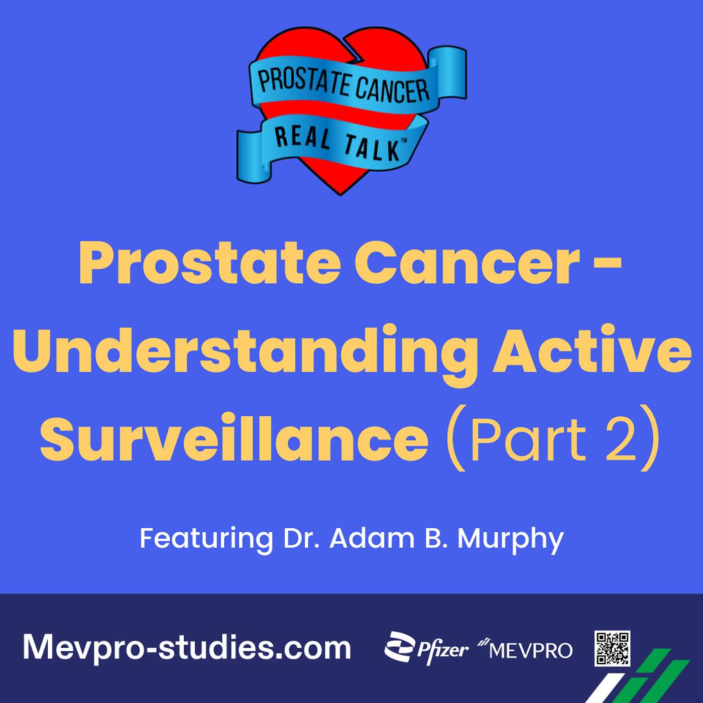 PROSTATE CANCER: REAL TALK™