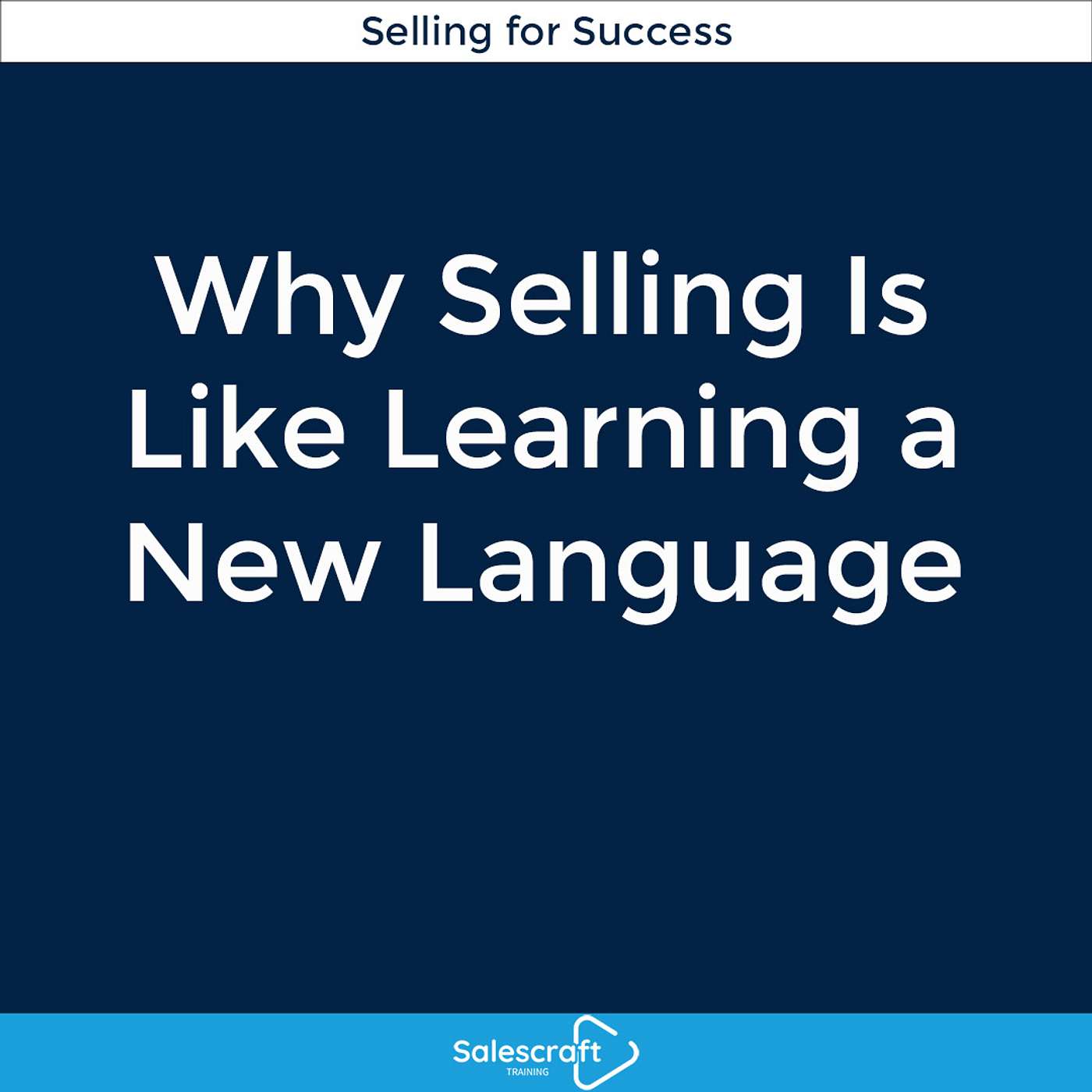 Why Selling Is Like Learning a New Language episode artwork