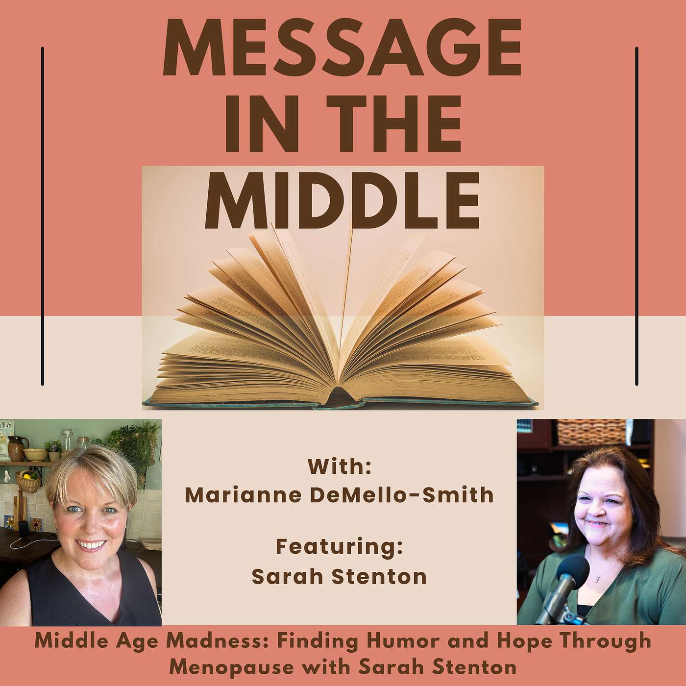 Middle Age Madness: Finding Humor and Hope Through Menopause with Sarah Stenton