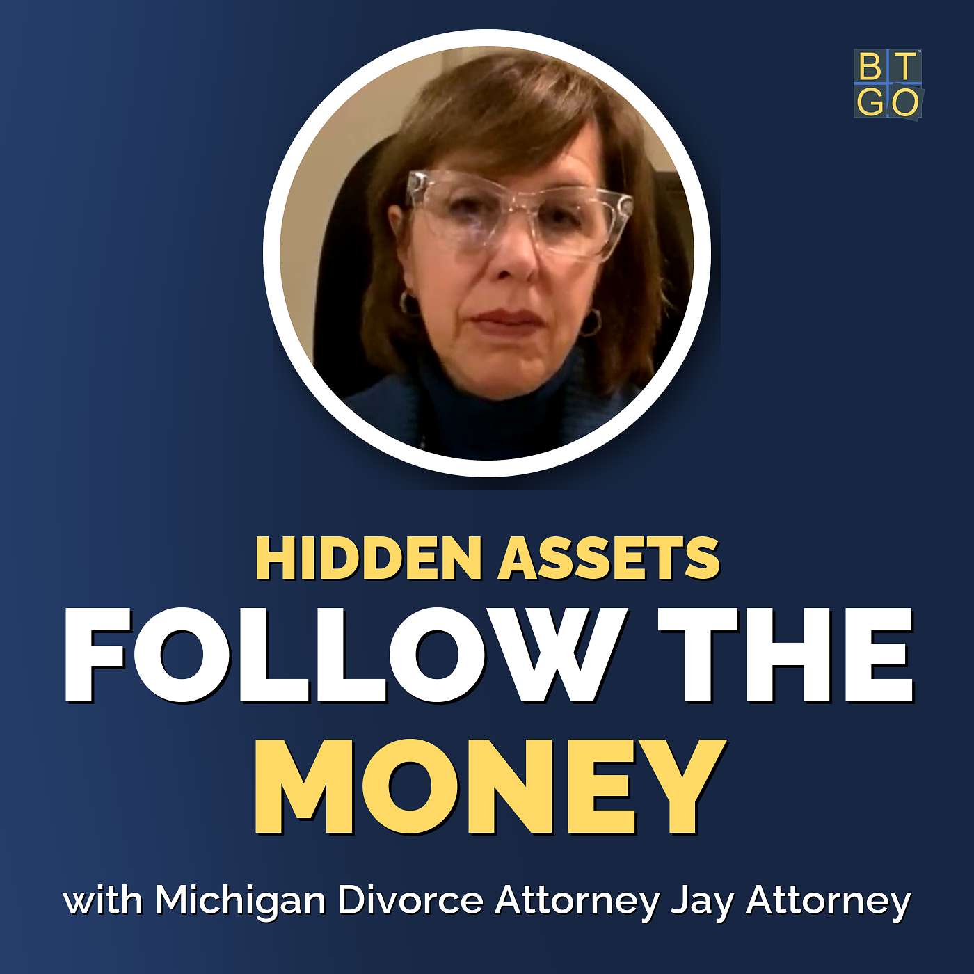 Jay Attorney: How to Find the Money Your Ex Is Hiding in Your Divorce episode artwork
