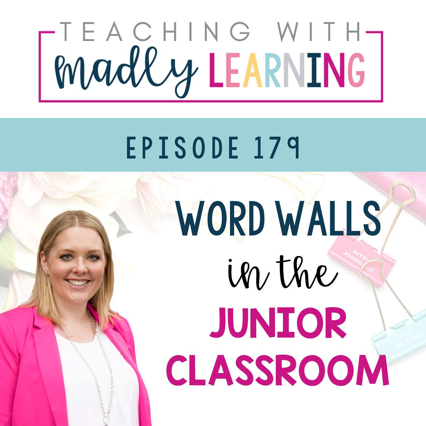179: Word Walls in the Junior Classroom