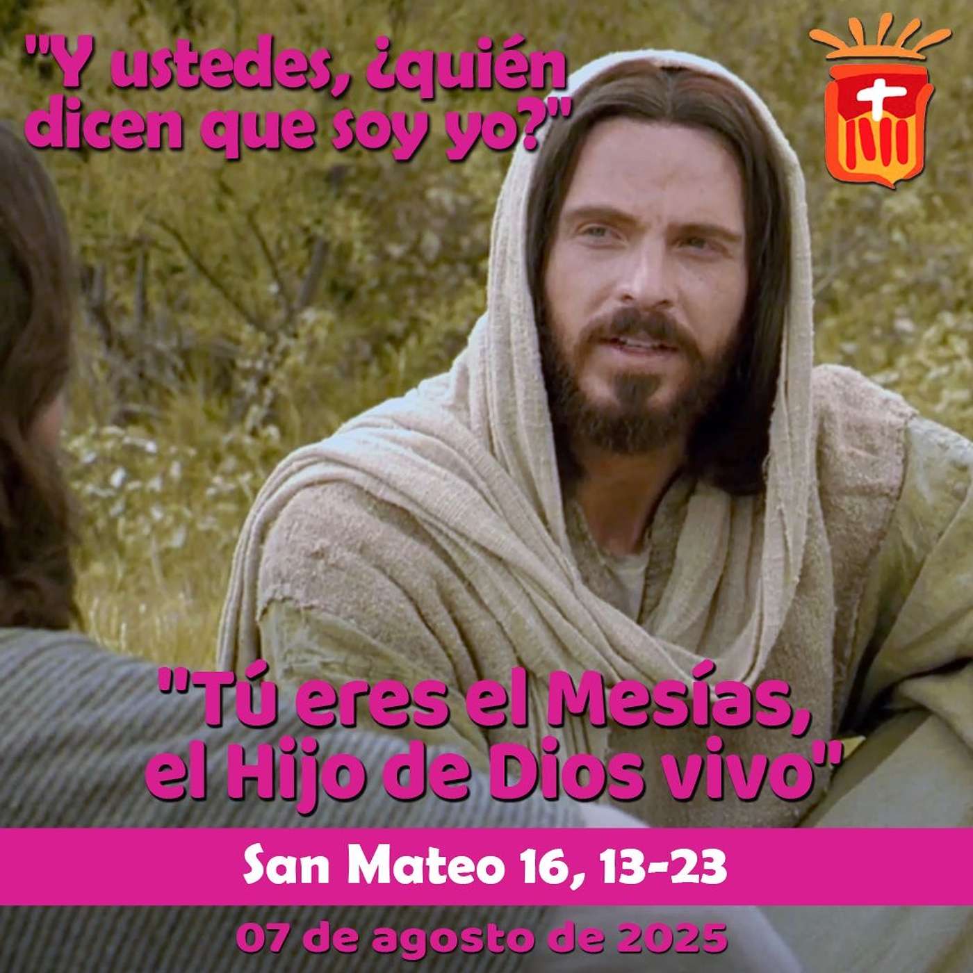 2025-08-07 San Mateo 16, 13-23: Jueves XVIII Ordinario