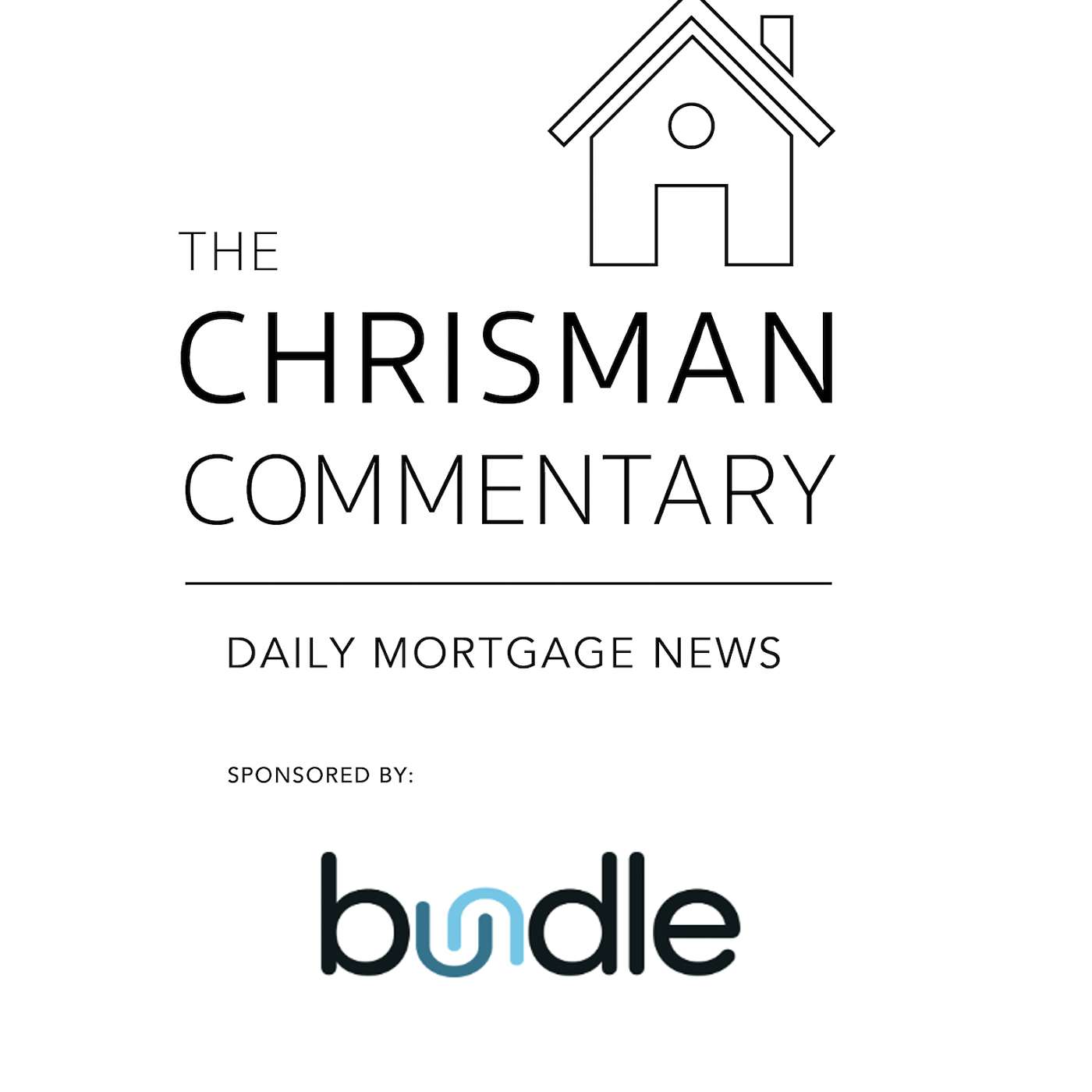 Chrisman Commentary - Daily Mortgage News