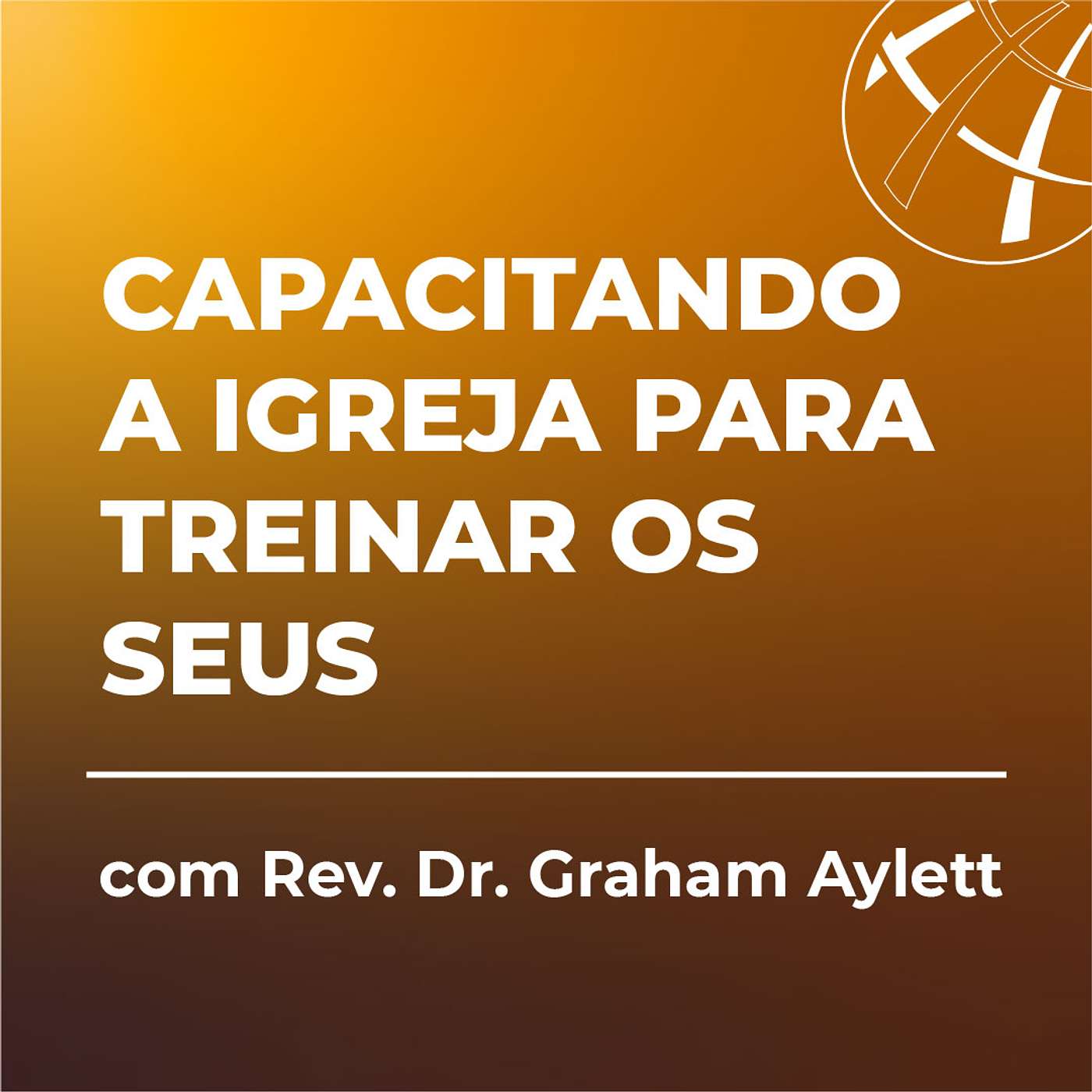 Podcast para Treinadores de Pastores do Mundo Inteiro