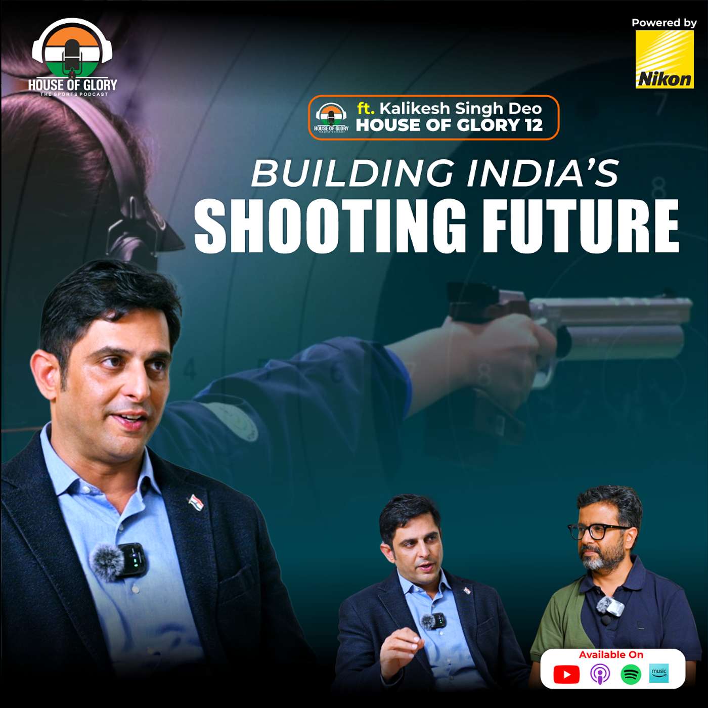 EPISODE 12 UILDING INDIA’S SHOOTING FUTURE | NATIONAL RIFLE ASSOCIATION OF INDIA’S VISION
