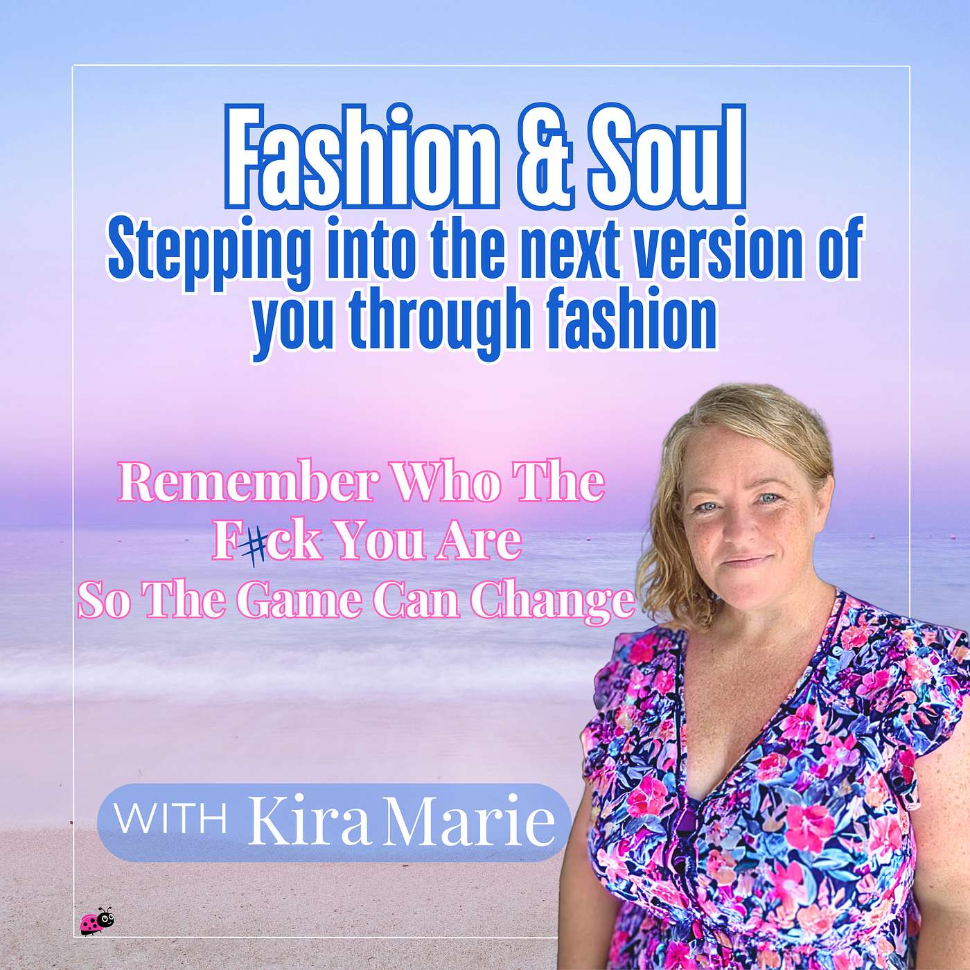 Episode 11: Stepping Into the Next Version of You – Through Style