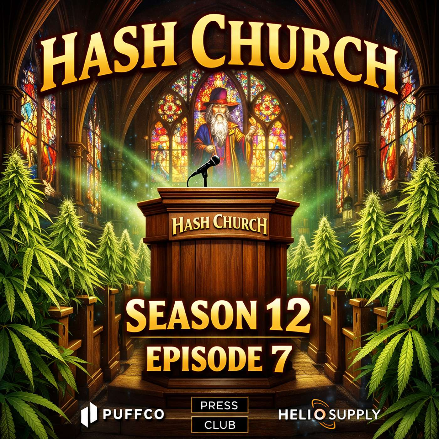 Hash Church Season 12 Episode 7