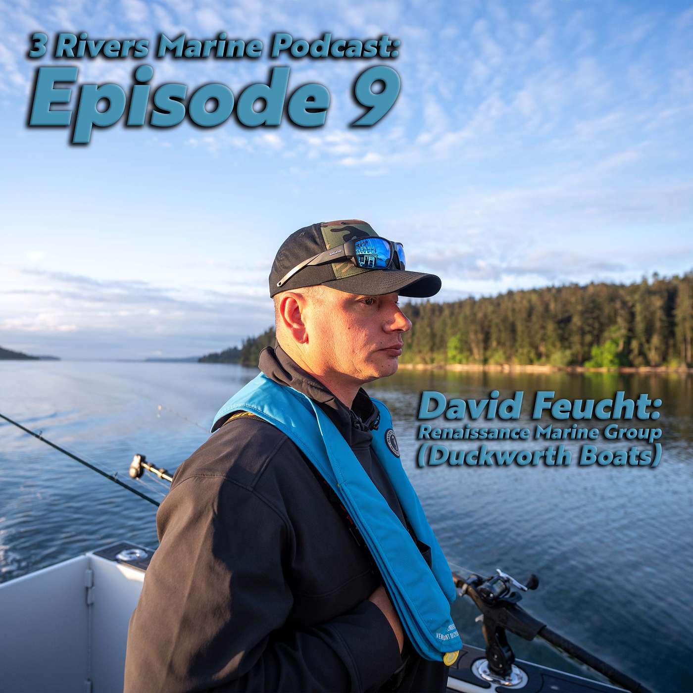 3RM Ep. 9 - David Feucht: Renaissance Marine Group (Duckworth Boats)