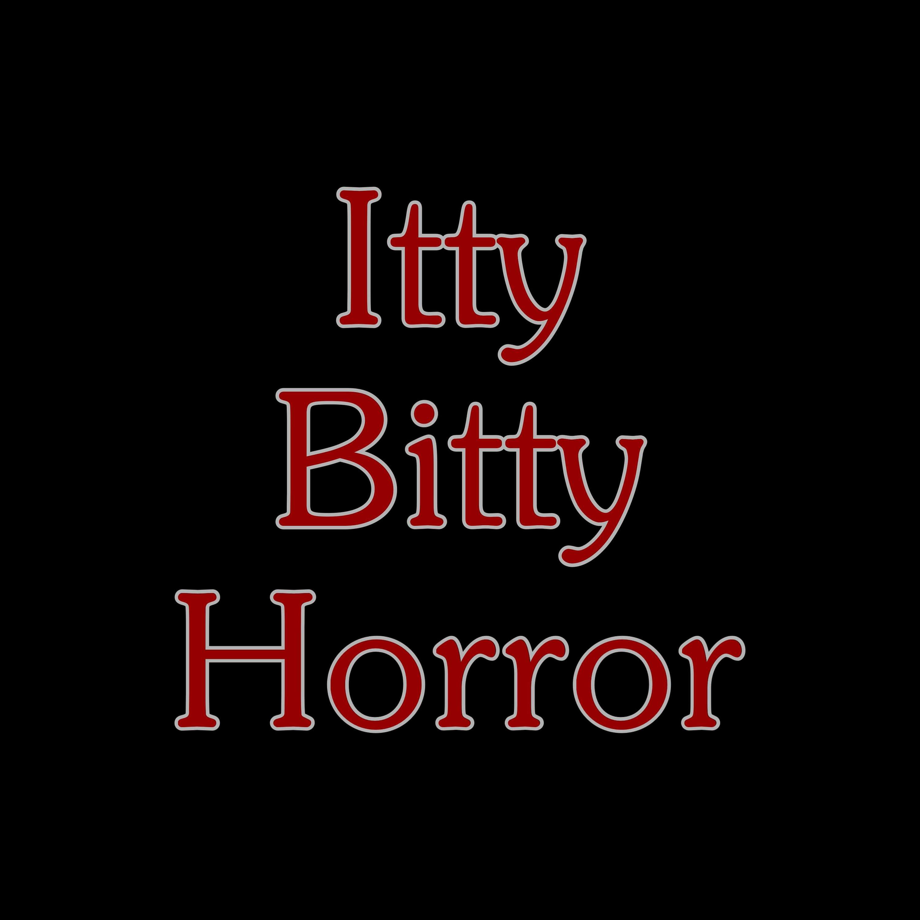 Itty Bitty Horror Podcast Artwork