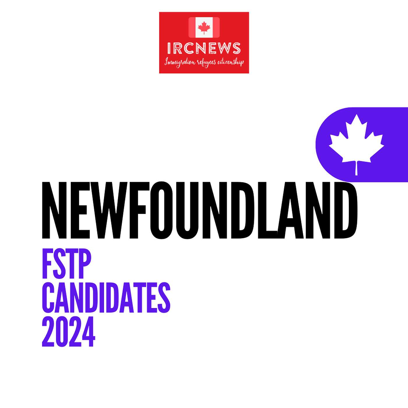 Canada Immigration Total FSTP Express Entry Candidate selection for the province of Newfoundland in 2024 episode artwork