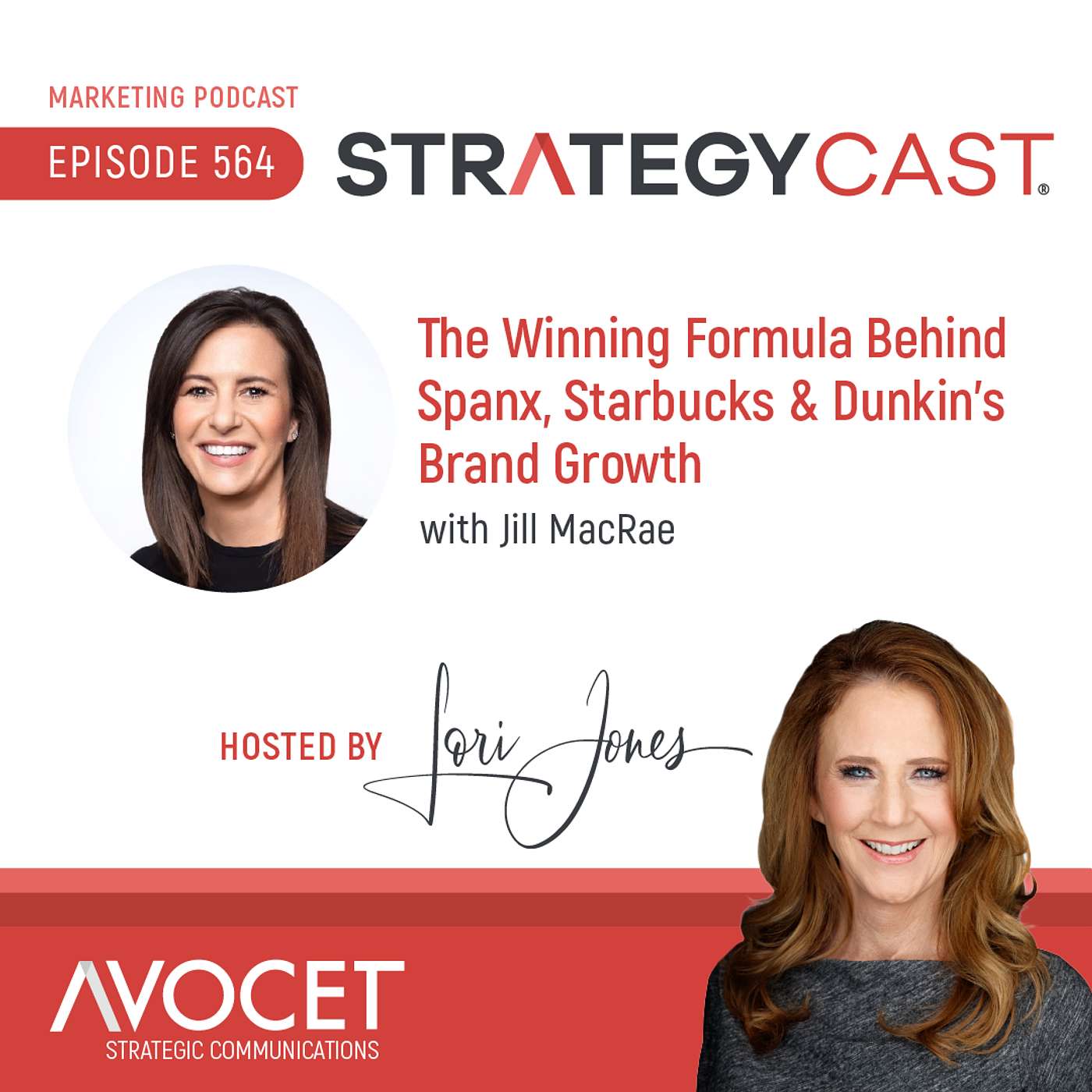 The Winning Formula Behind Spanx, Starbucks & Dunkin’s Brand Growth, feat. Jill MacRae