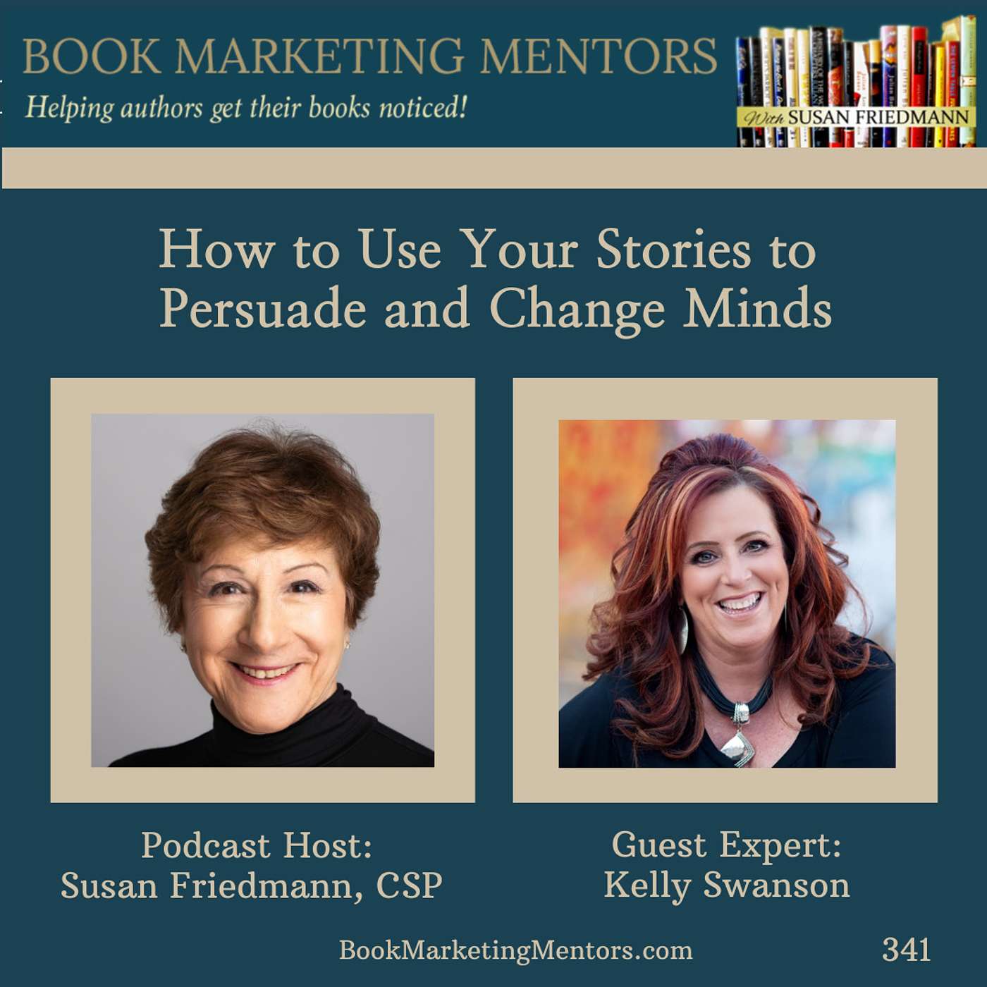 How to Best Use Your Stories to Persuade and Change Minds - BM341 - podcast episode cover