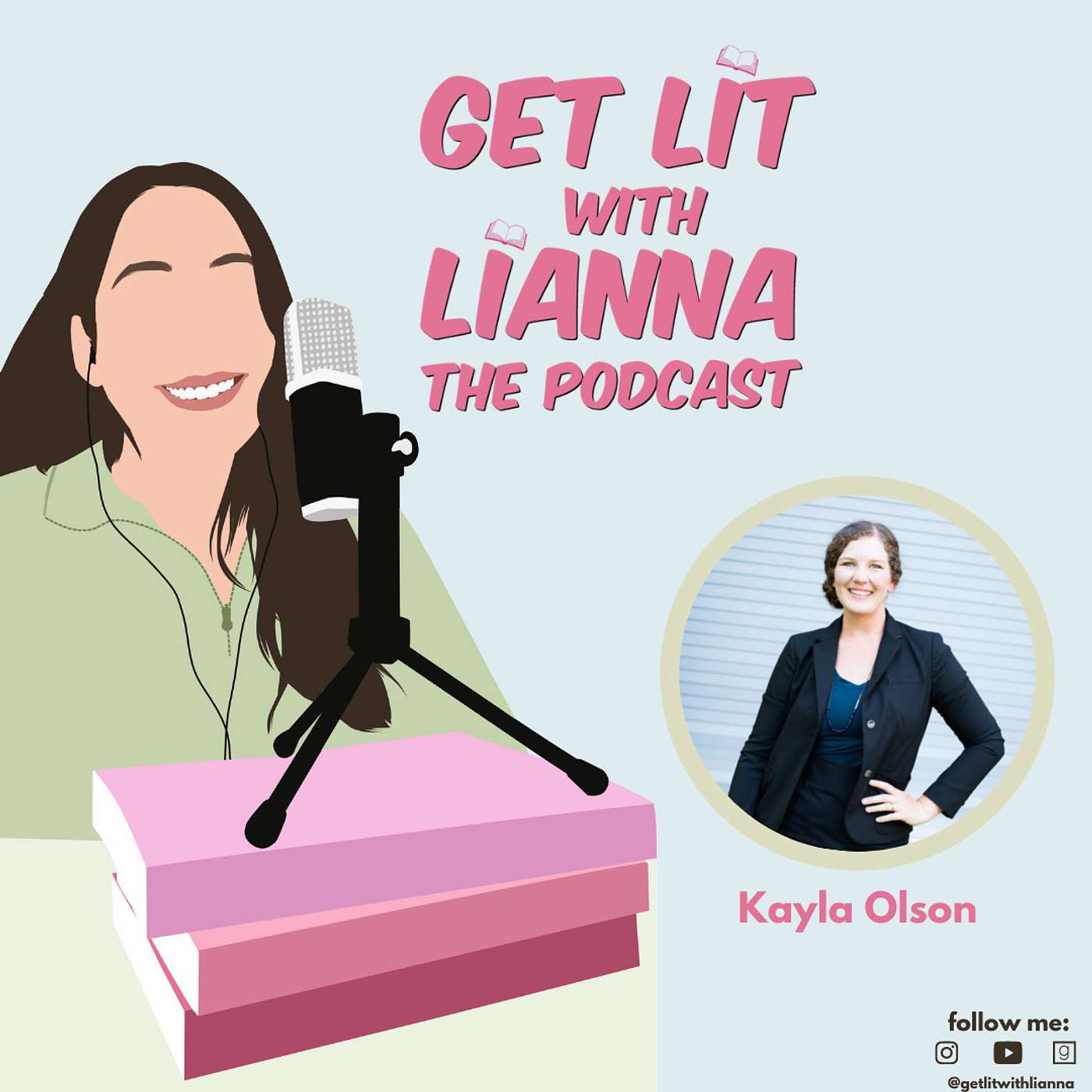 Get Lit With Lianna: The Podcast