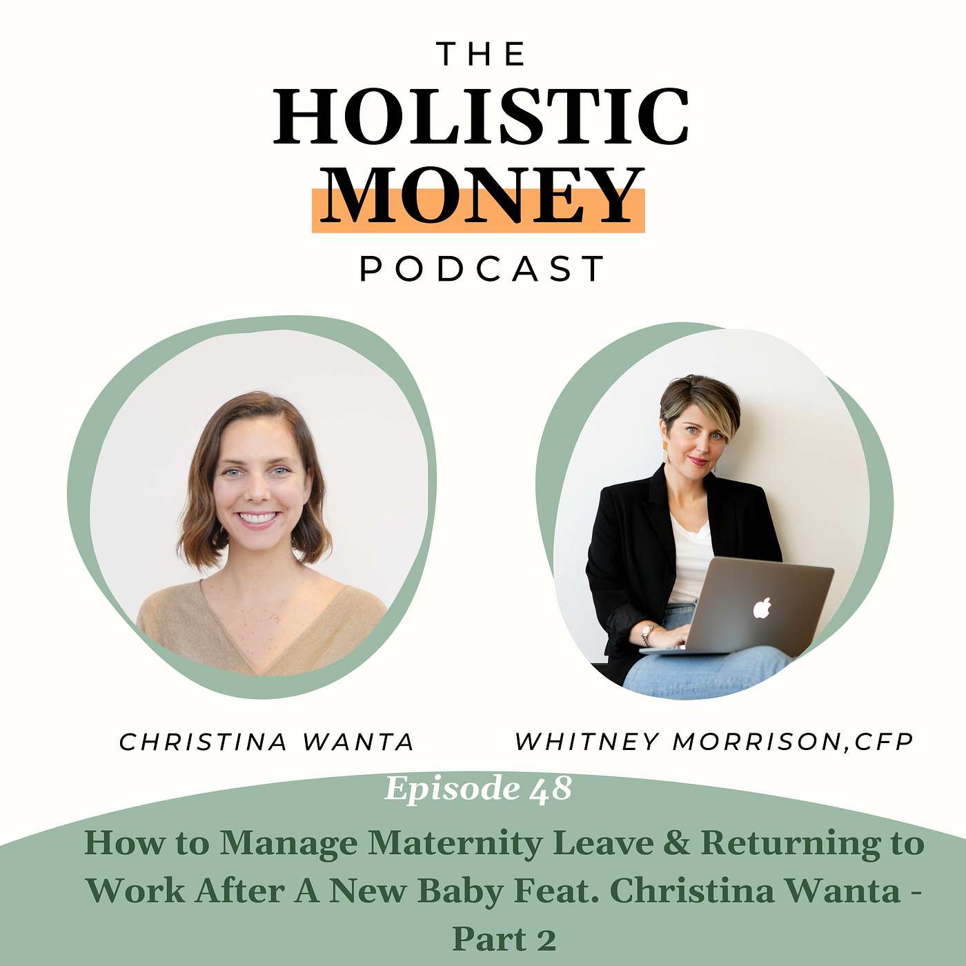 Managing Work & Motherhood: Returning Back to Work After Maternity Leave Feat. Christina Wanta - Part 2