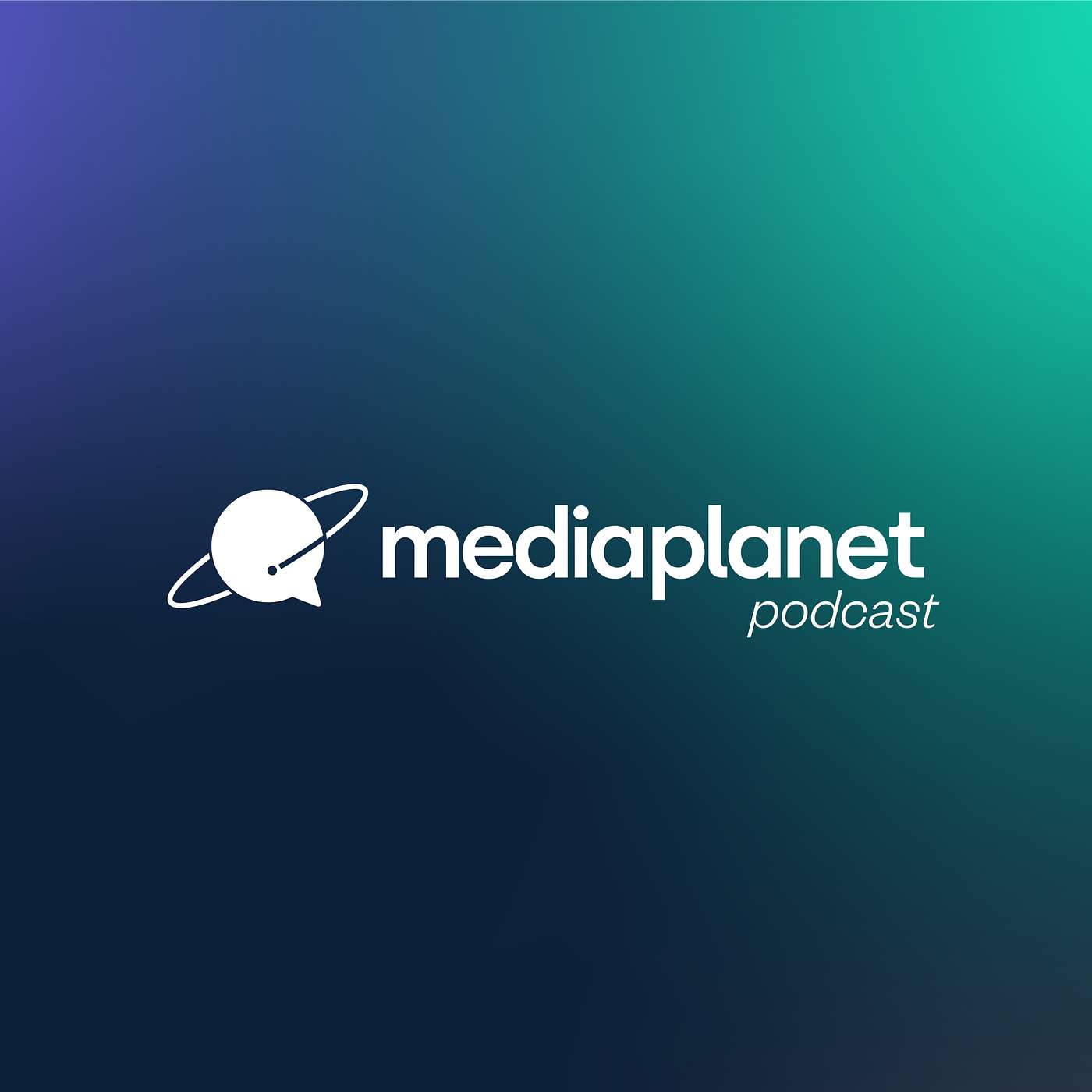 Mediaplanet Podcast
