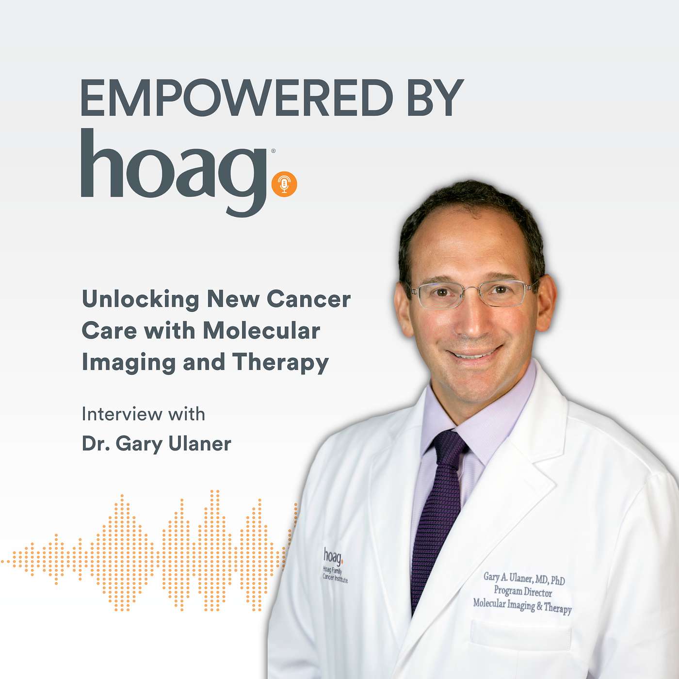 Empowered by Hoag Podcast