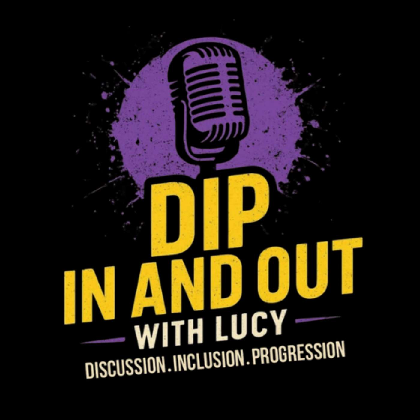 DIP in and out with Lucy