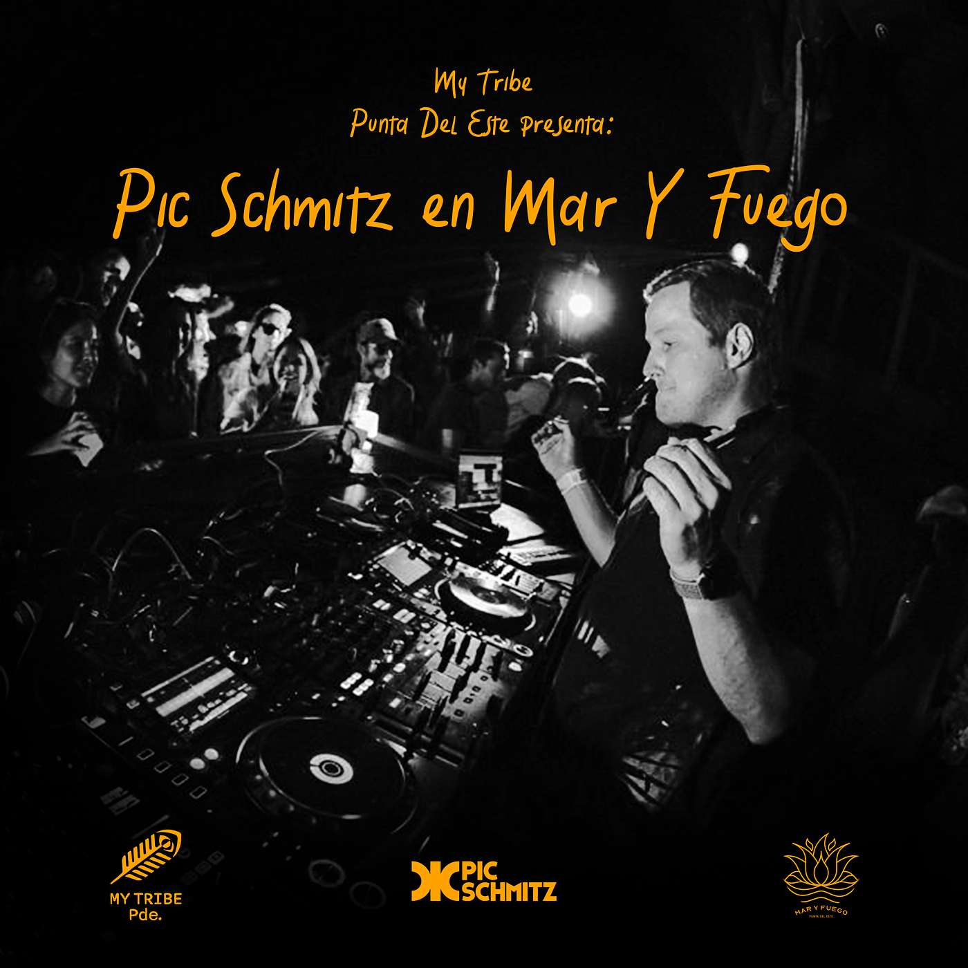 My Tribe Punta del Este presenta Pic Schmitz en Mar Y Fuego