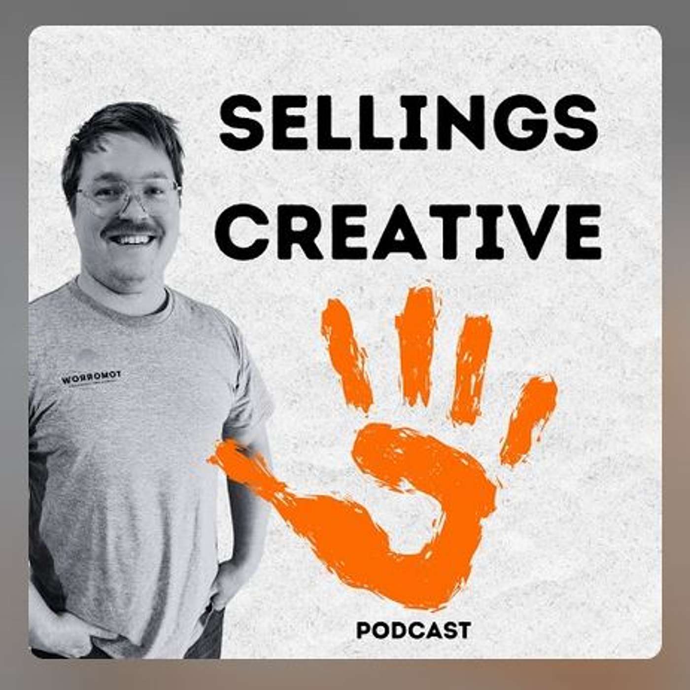 Sellings Creative Podcast, host Brad Eather