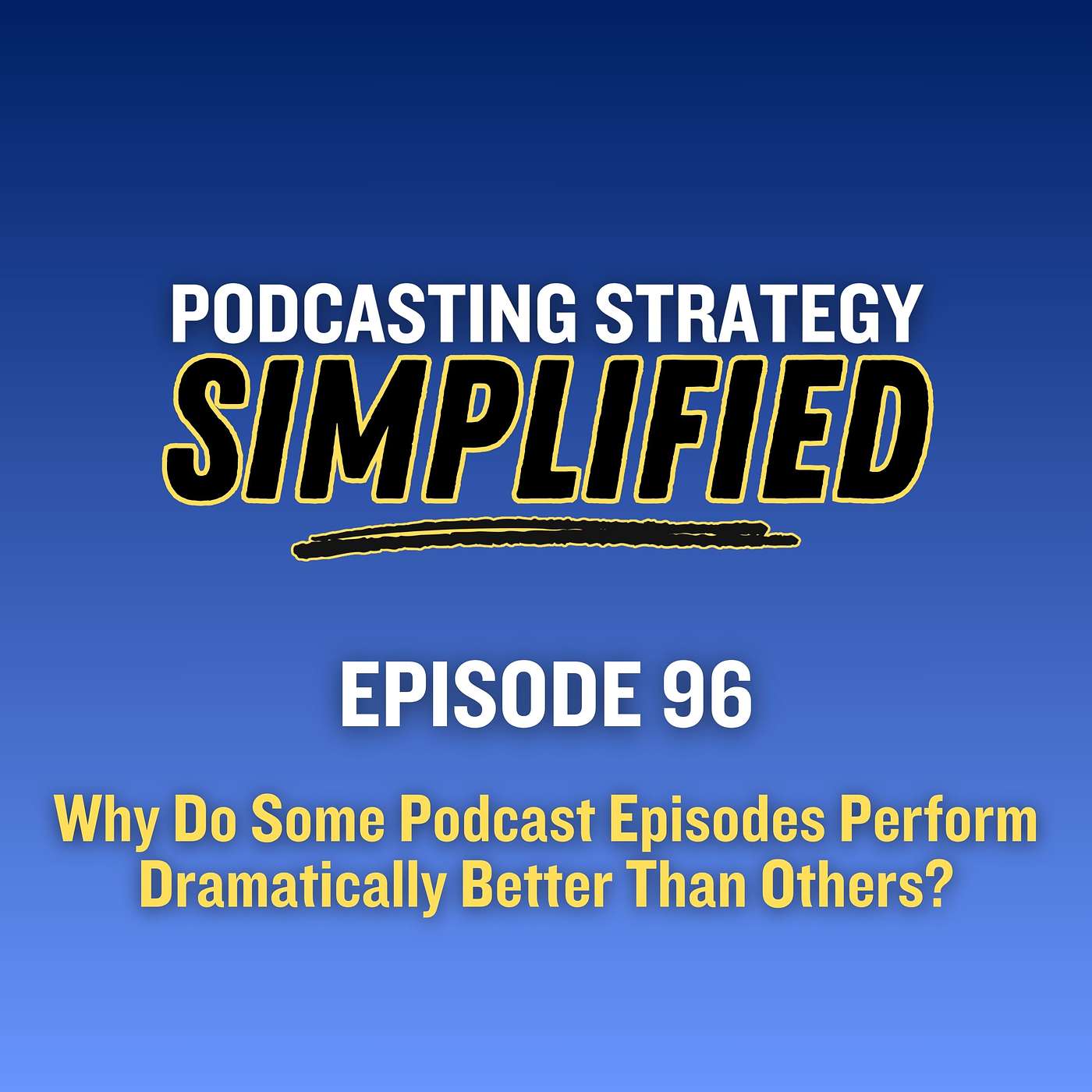 Podcasting Strategy Simplified