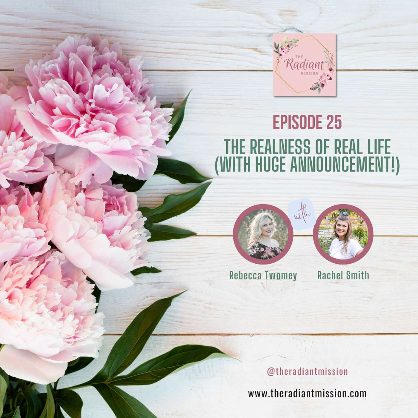25. The Realness of Real Life (with HUGE Announcement!)