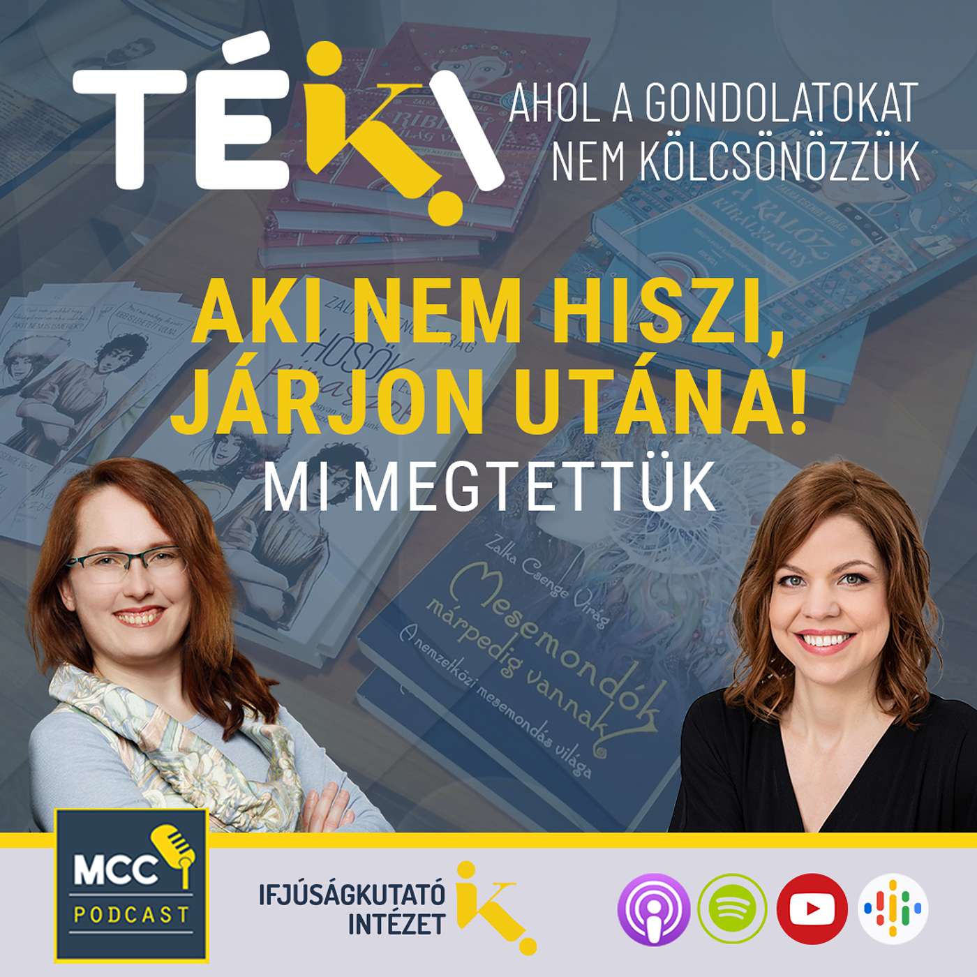 TÉKA | Aki nem hiszi, járjon utána! Mi megtettük episode artwork