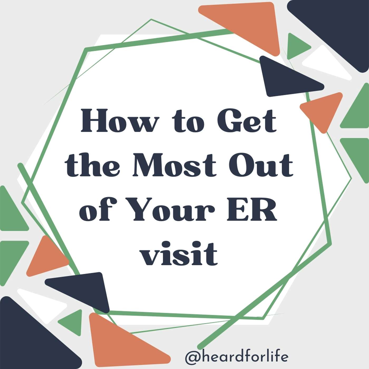 013- How to Get the Most out of Your ER Visit
