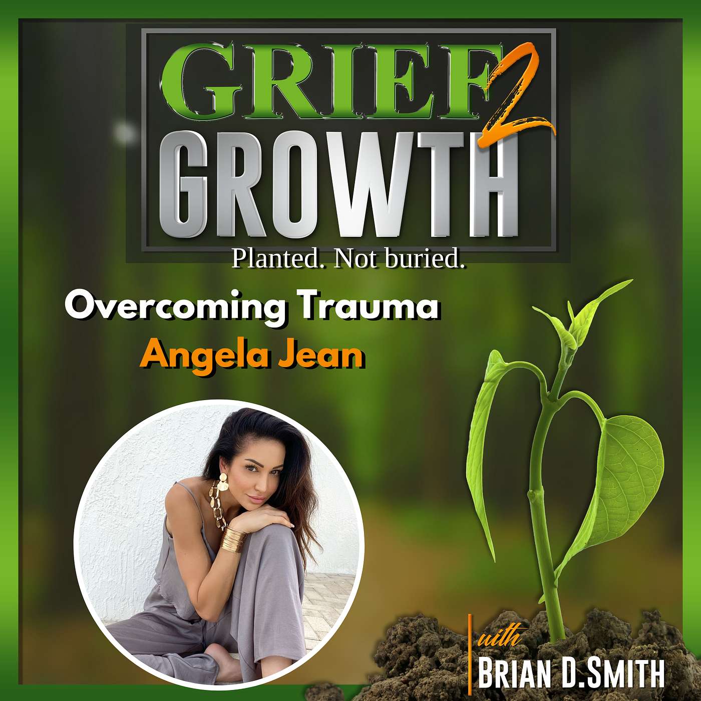 On Her Own Since 13 Years Old- Overcoming Trauma with Angela Jean | EP 467