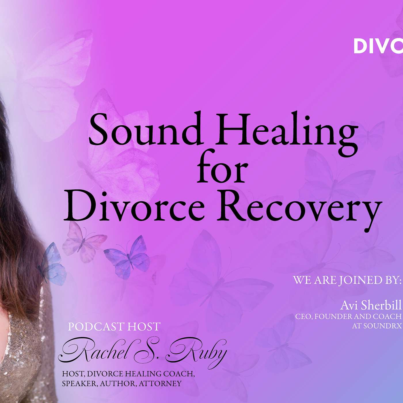 The Divorce to Bliss Podcast