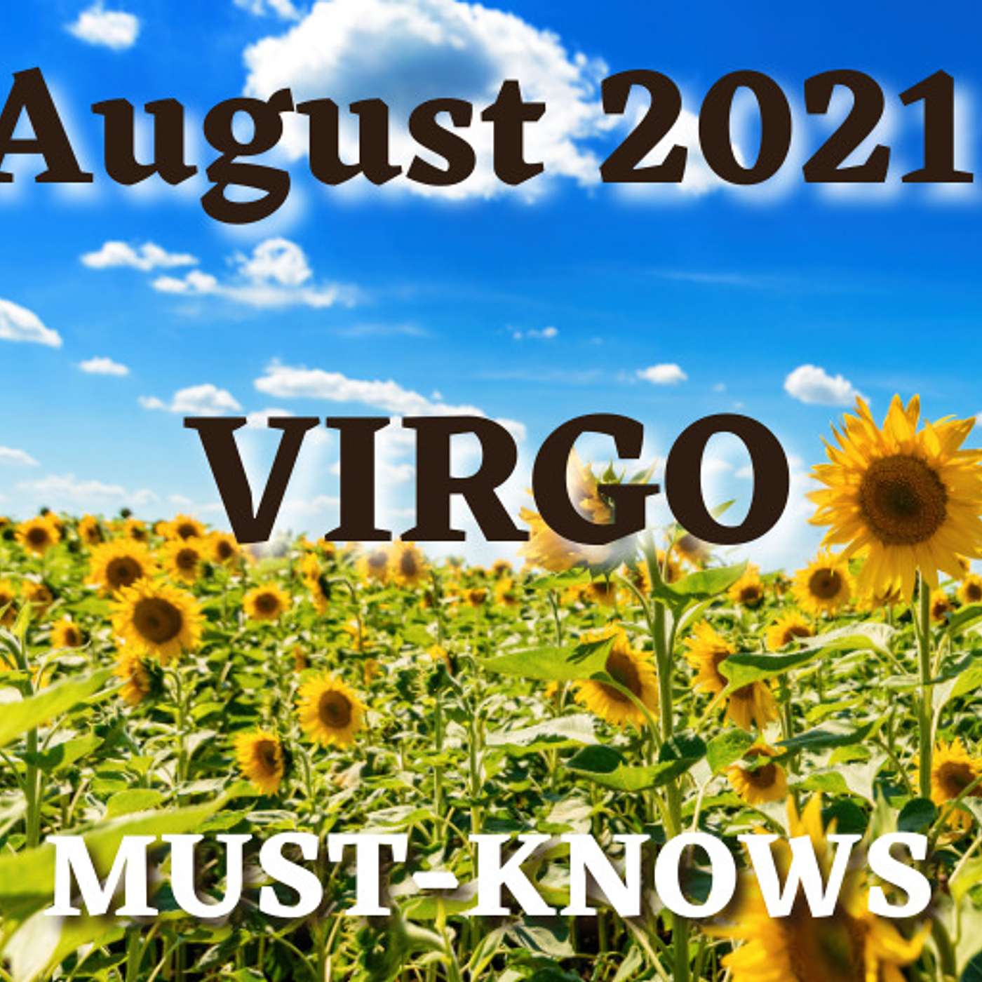 Virgo August 2021 Astrology (Must-Knows)