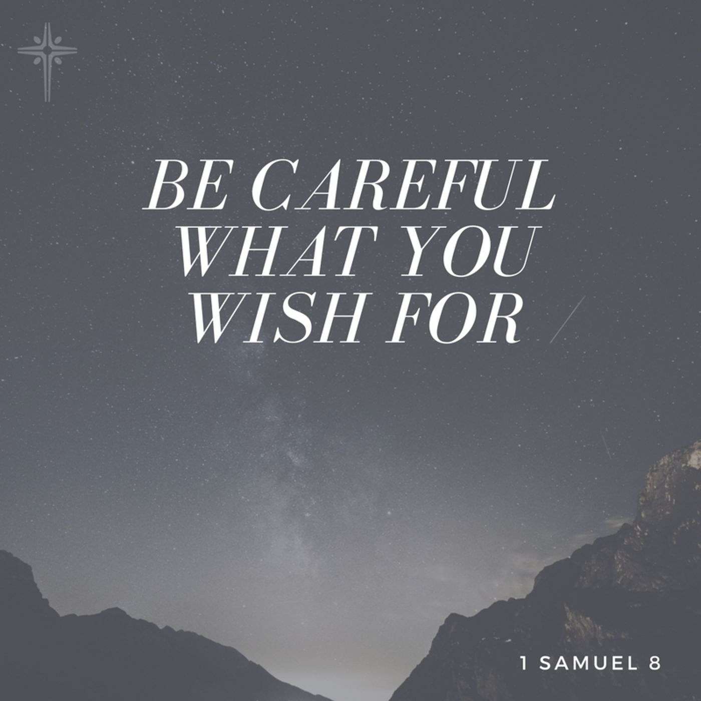 08/06/17 1 Samuel 8:1-22